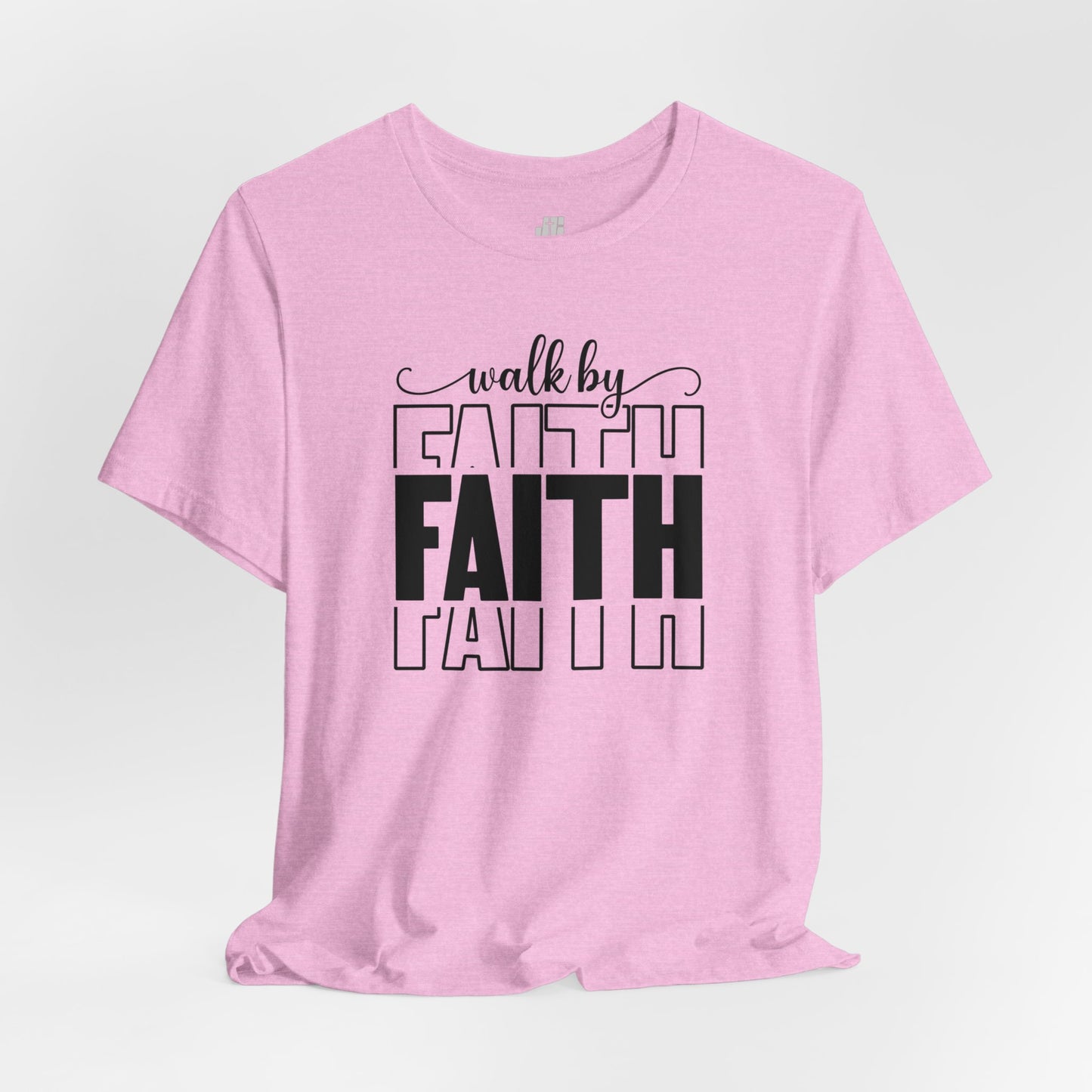 Walk by Faith Christian Soft Cotton Tee