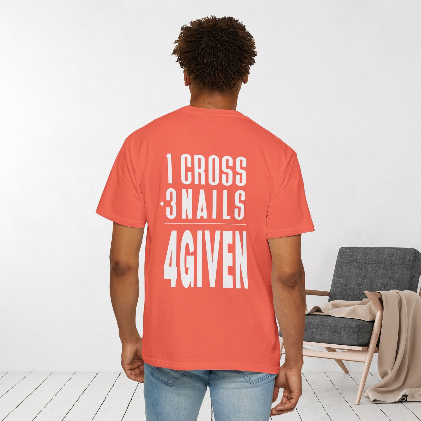 1 Cross 3 Nails 4Given Comfort Colors Christian Tee