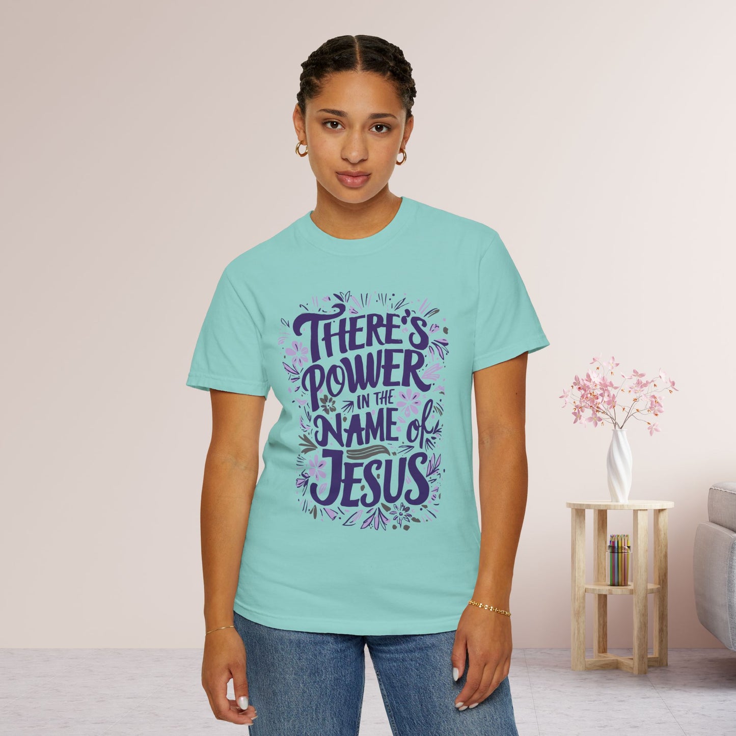 There's Power in the Name of Jesus Comfort Colors Shirt