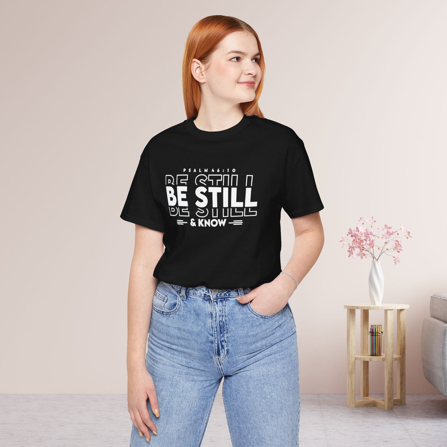 Be Still & Know Christian Soft Cotton Tee