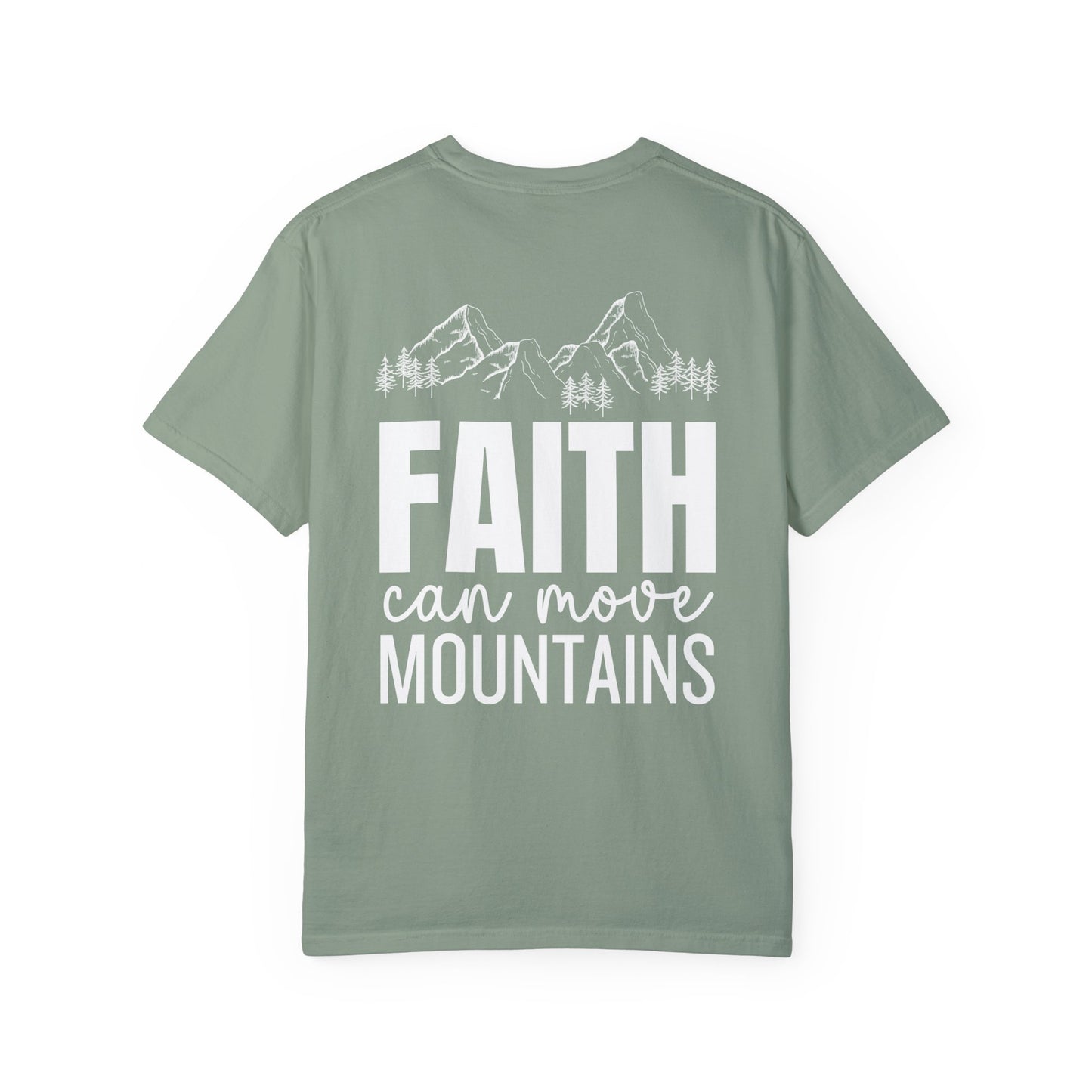 Comfort Colors Faith Can Move Mountains Unisex Shirt