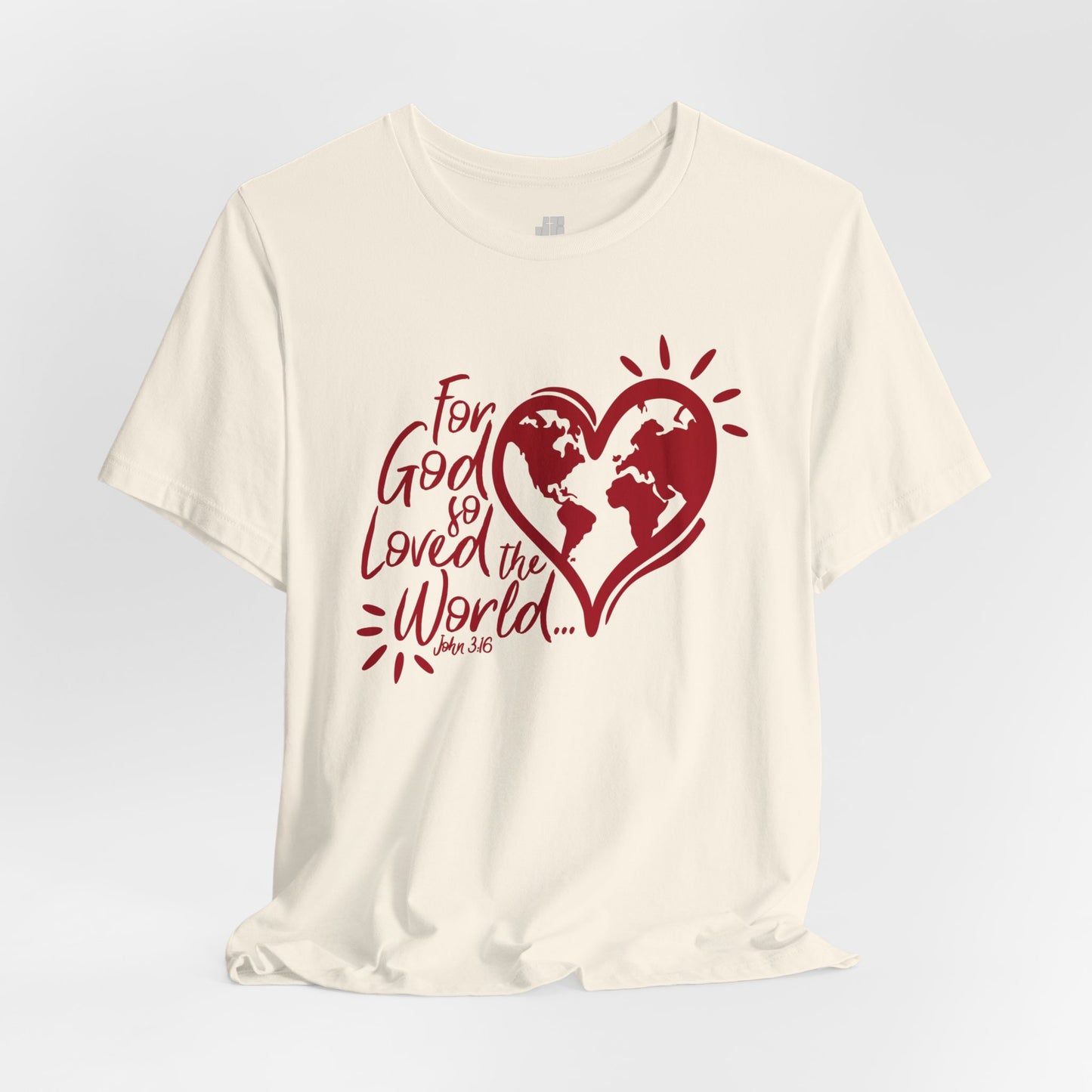 For God So Loved The World Soft Cotton Tee - John 3:16 Bible Verse Christian Tee