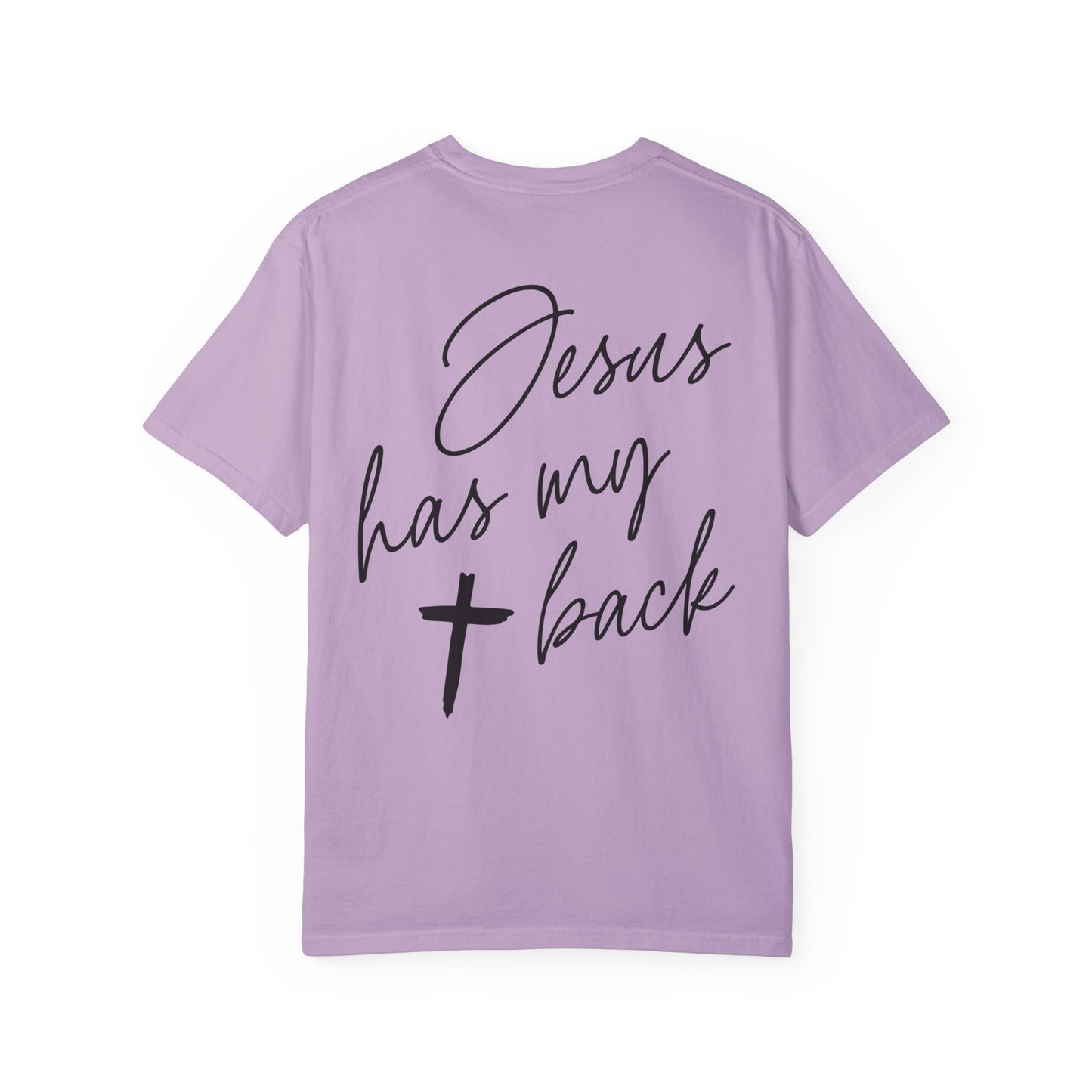 Comfort Colors Jesus Has My Back Christian Tee