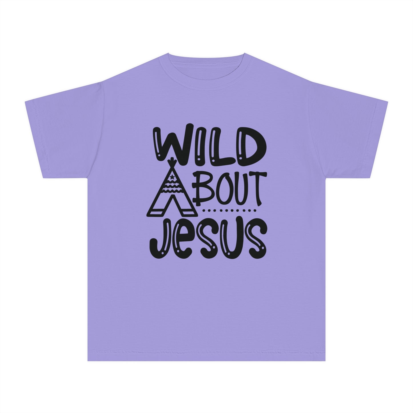 Wild About Jesus Comfort Colors Youth Christian T-shirt