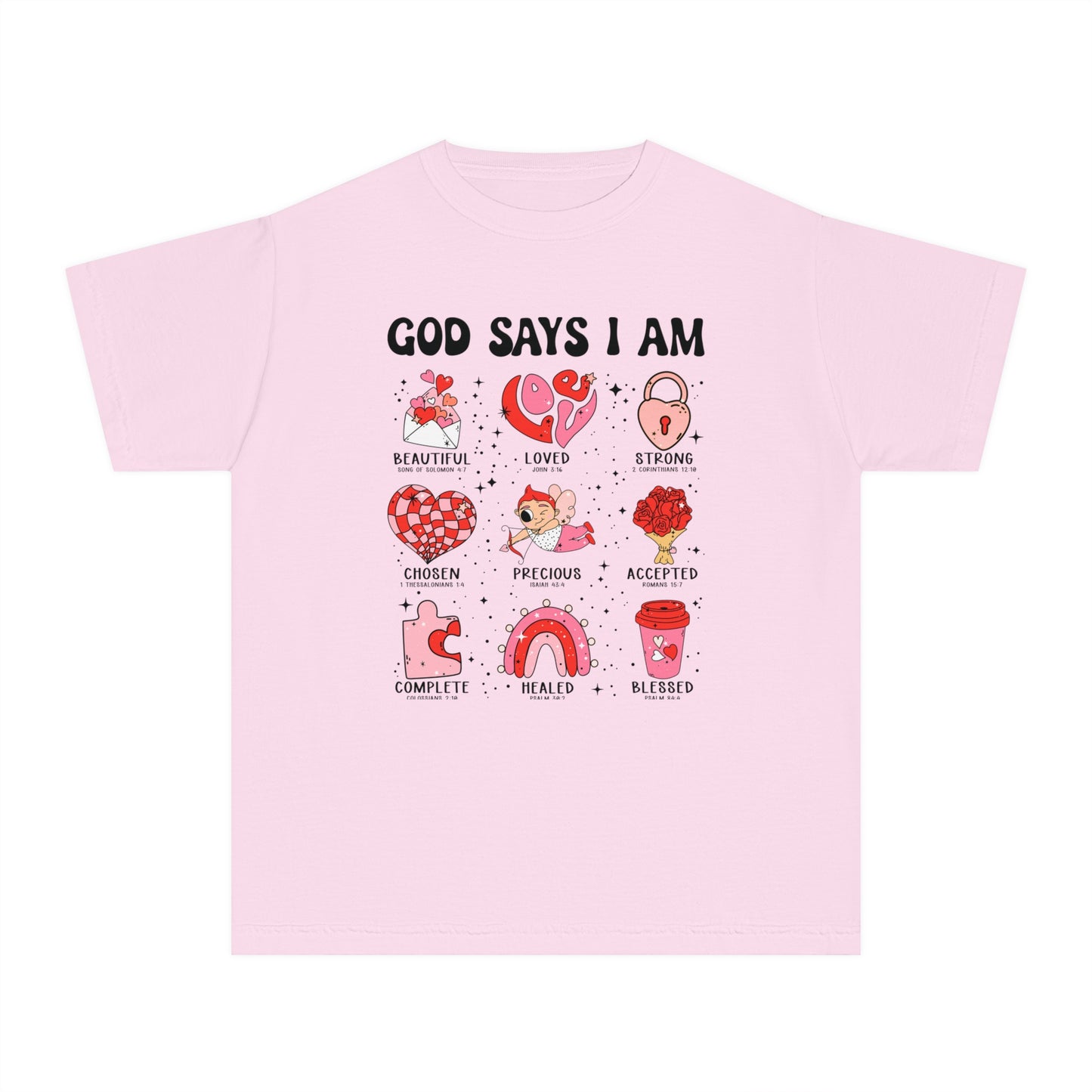 God Says I Am... Comfort Colors Youth Shirt - Christian Valentine's Day Shirt