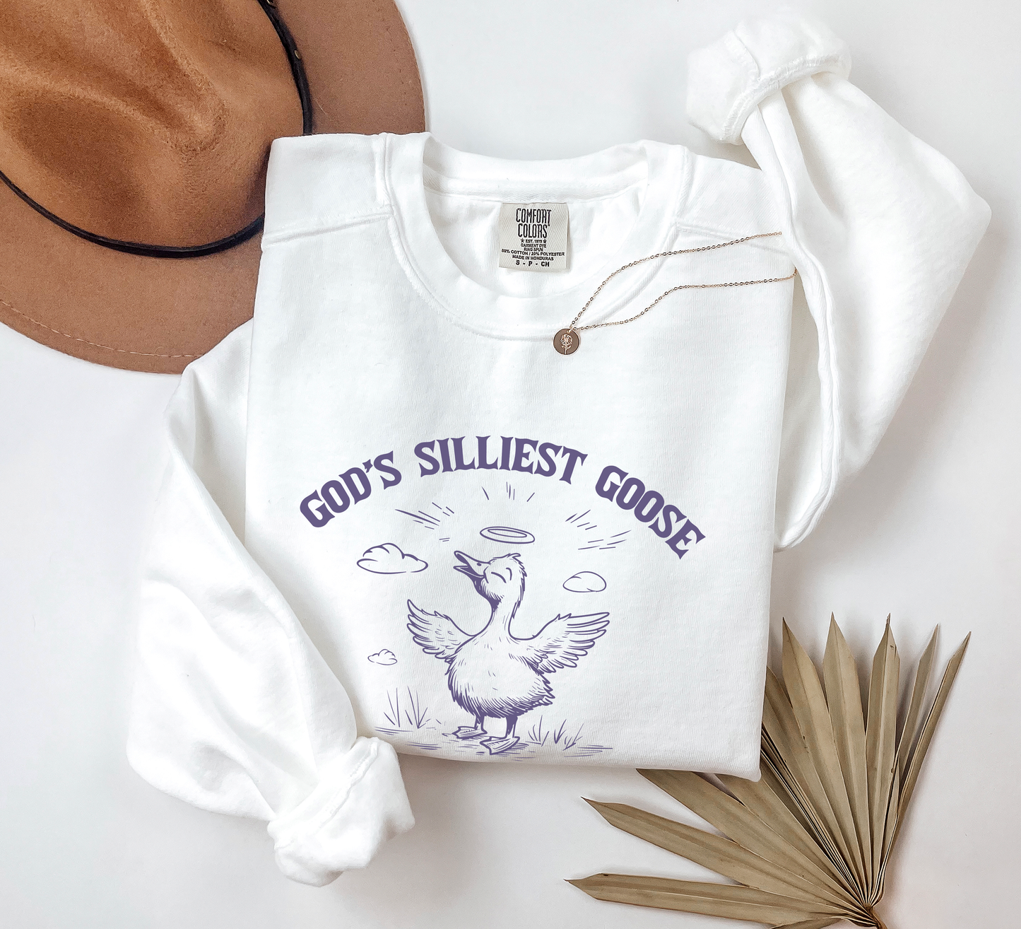 God's Silliest Goose Comfort Colors Sweatshirt