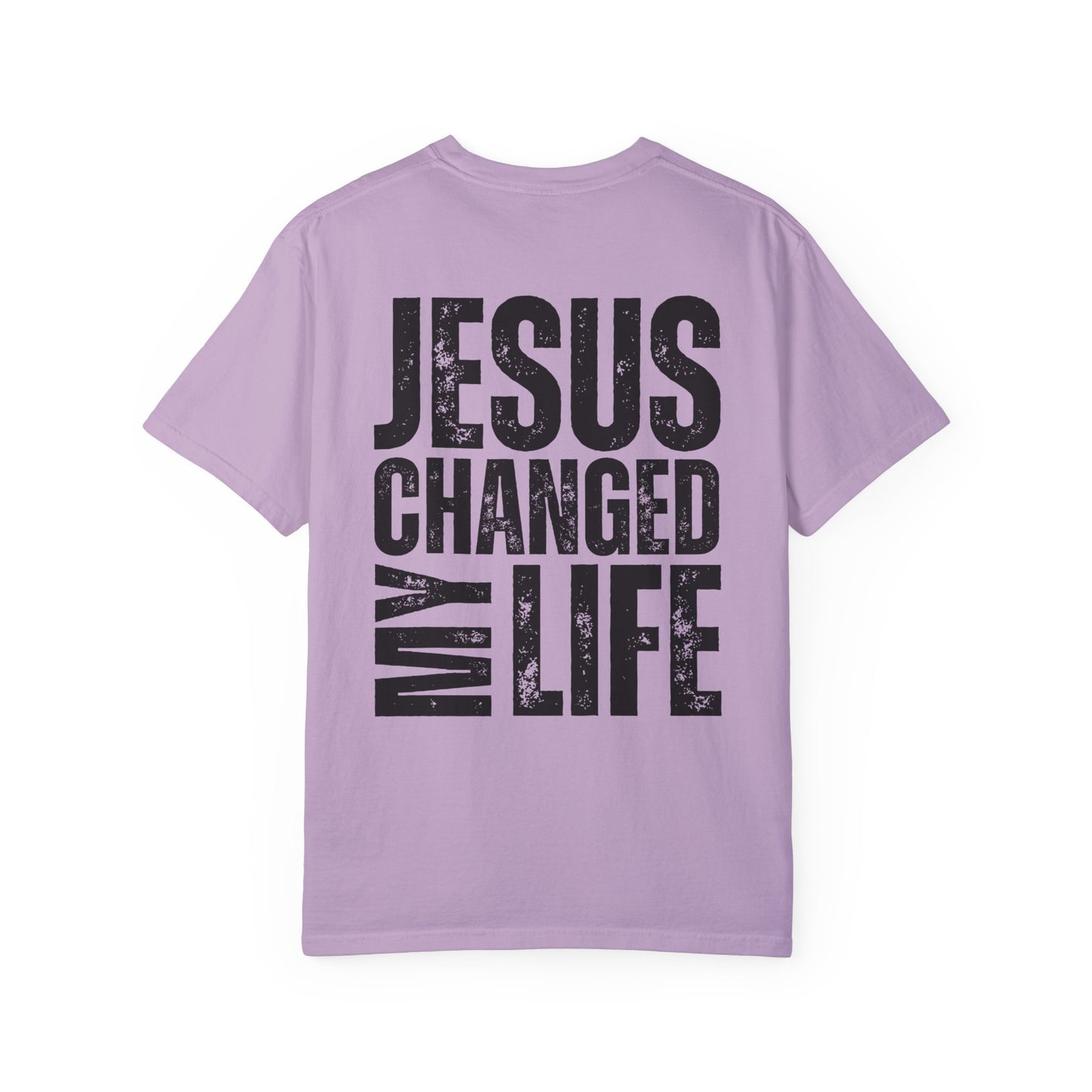 Comfort Colors Jesus Changed My Life Christian Shirt