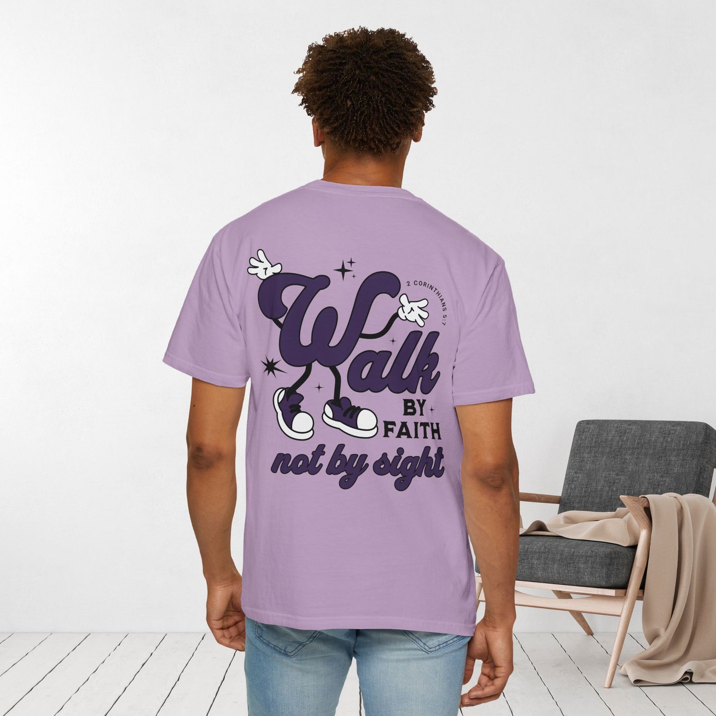 Walk By Faith Not By Sight Comfort Colors Tee