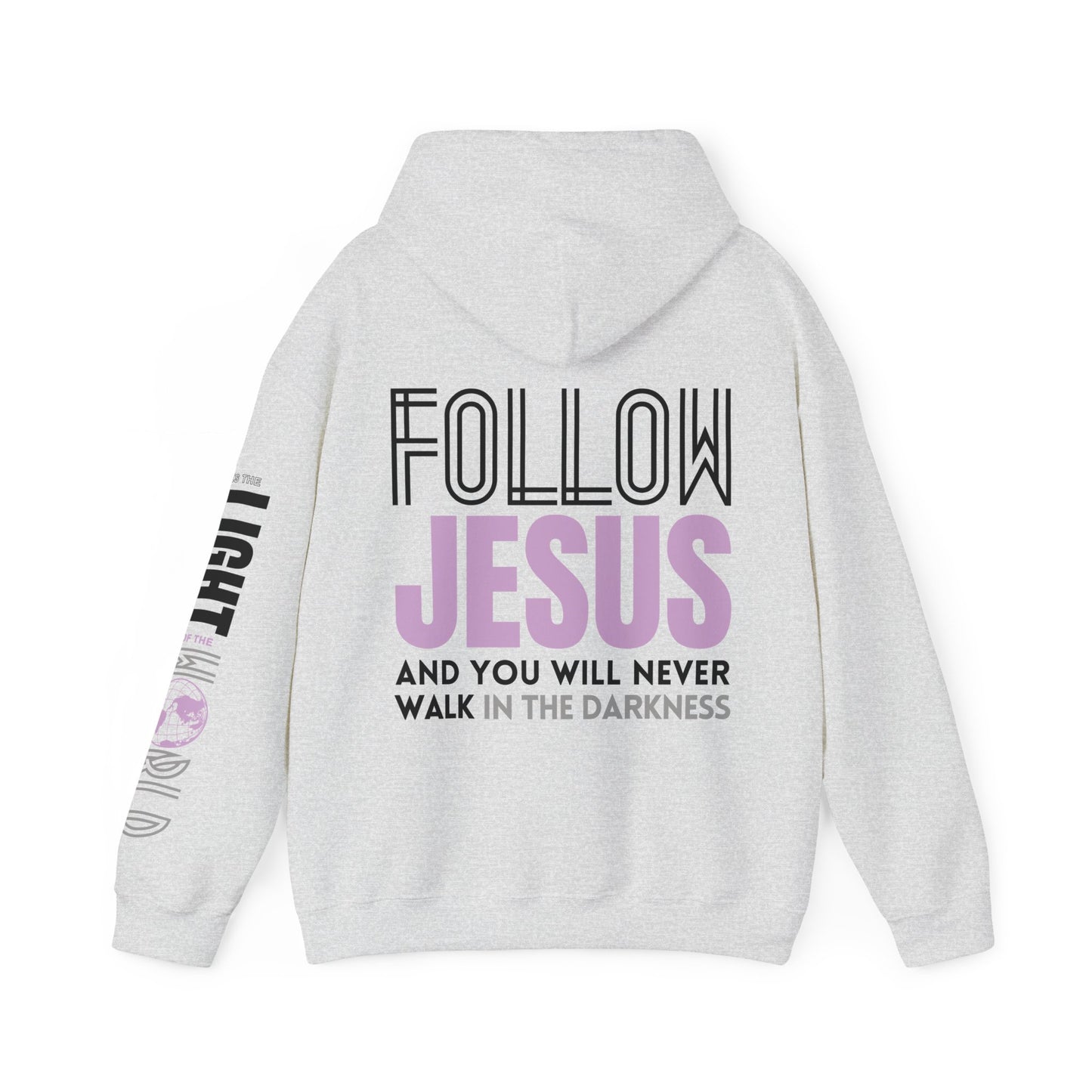 Follow Jesus Hoodie - Jesus is the Light of the World Hoodie - John 8:12 Hoodie