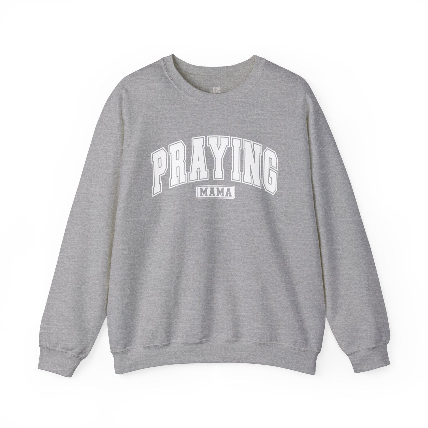 Praying Mama Sweatshirt - Christian Mom Sweatshirt