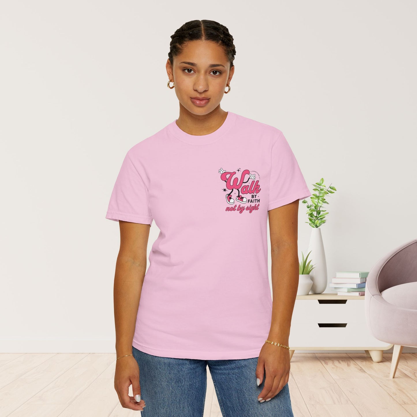 Walk By Faith Not By Sight Comfort Colors Tee