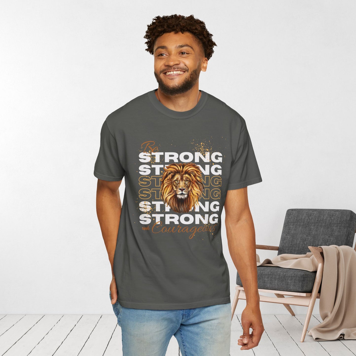 Be Strong and Courageous Bible Verse Comfort Colors Christian Shirt