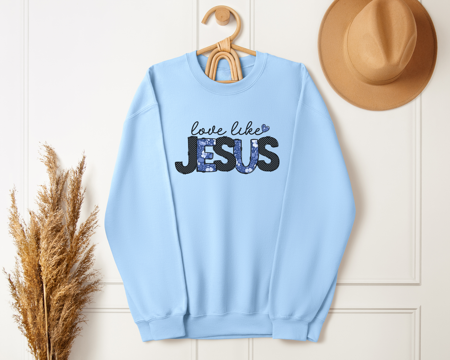 Love Like Jesus Sweatshirt - Christian Crewneck Pullover