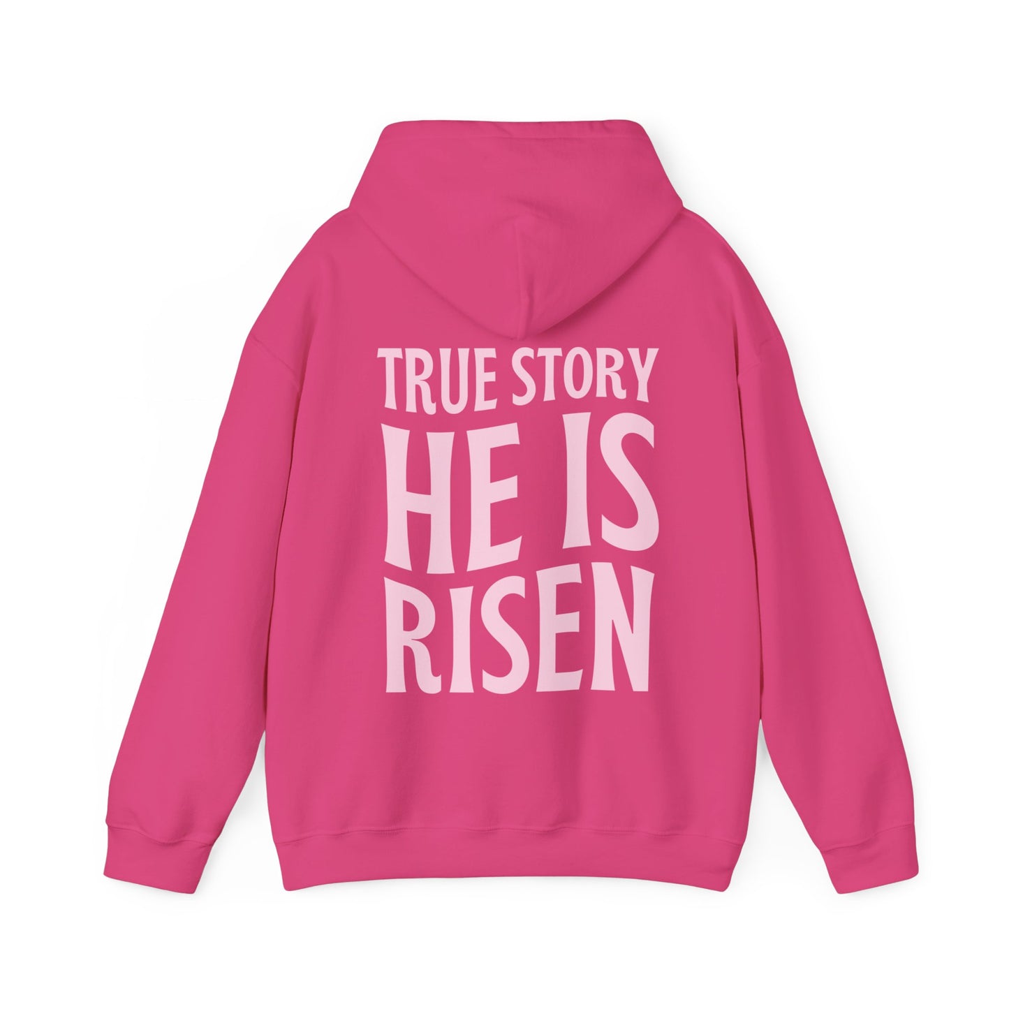 True Story He is Risen Christian Hoodie