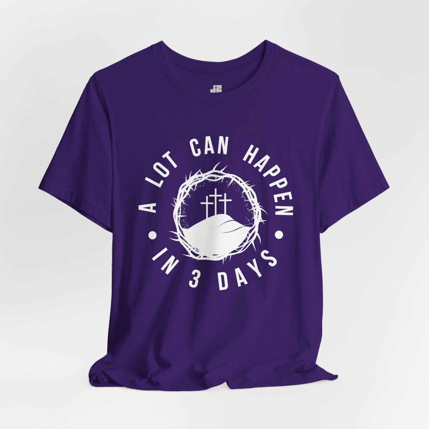 A Lot Can Happen in Three Days Christian Soft Cotton Tee - Easter Shirt