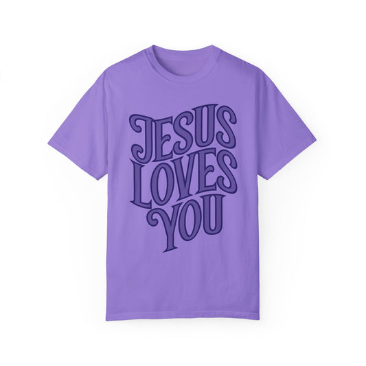 Jesus Loves You Comfort Colors Shirt