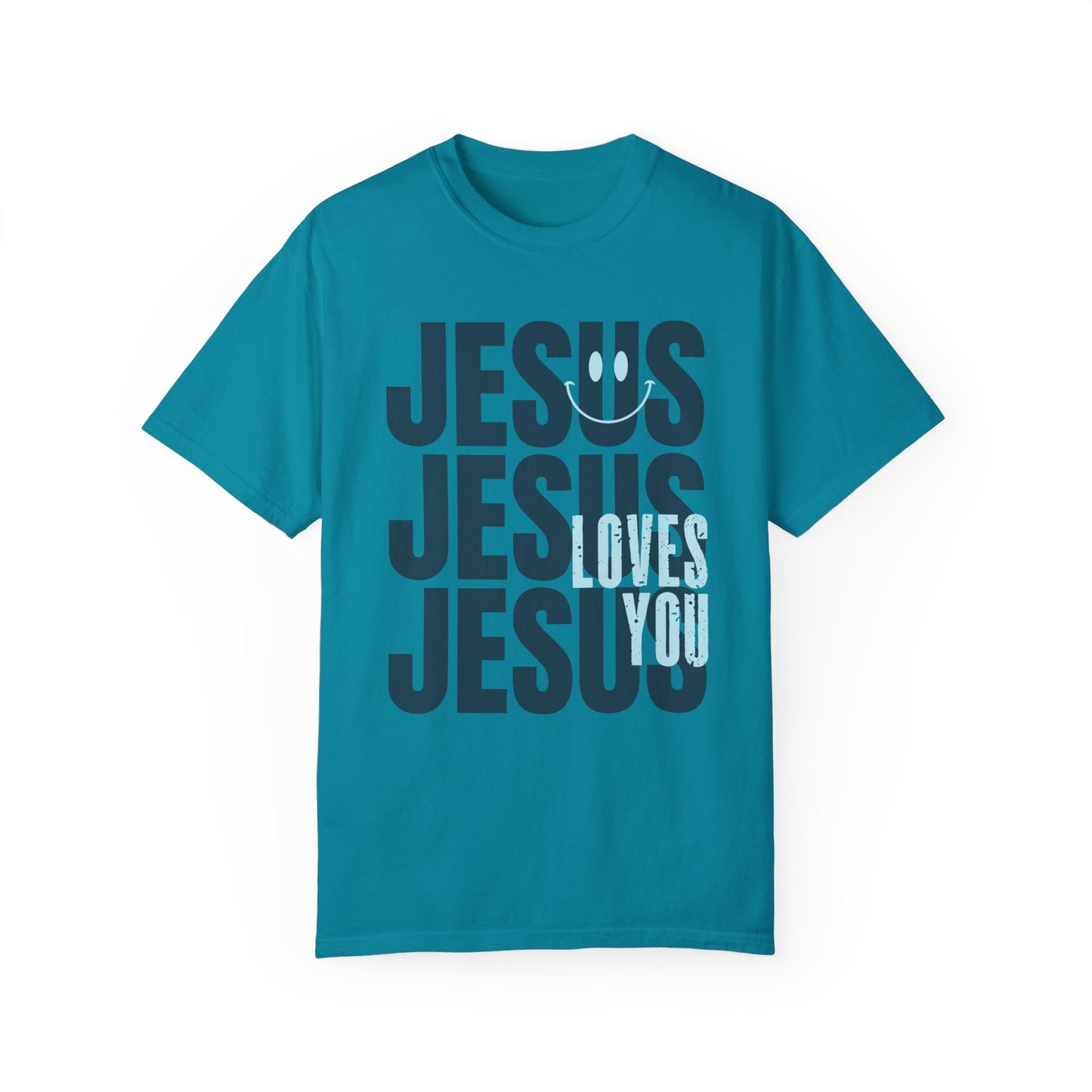 Jesus Loves You Comfort Colors Christian Shirt