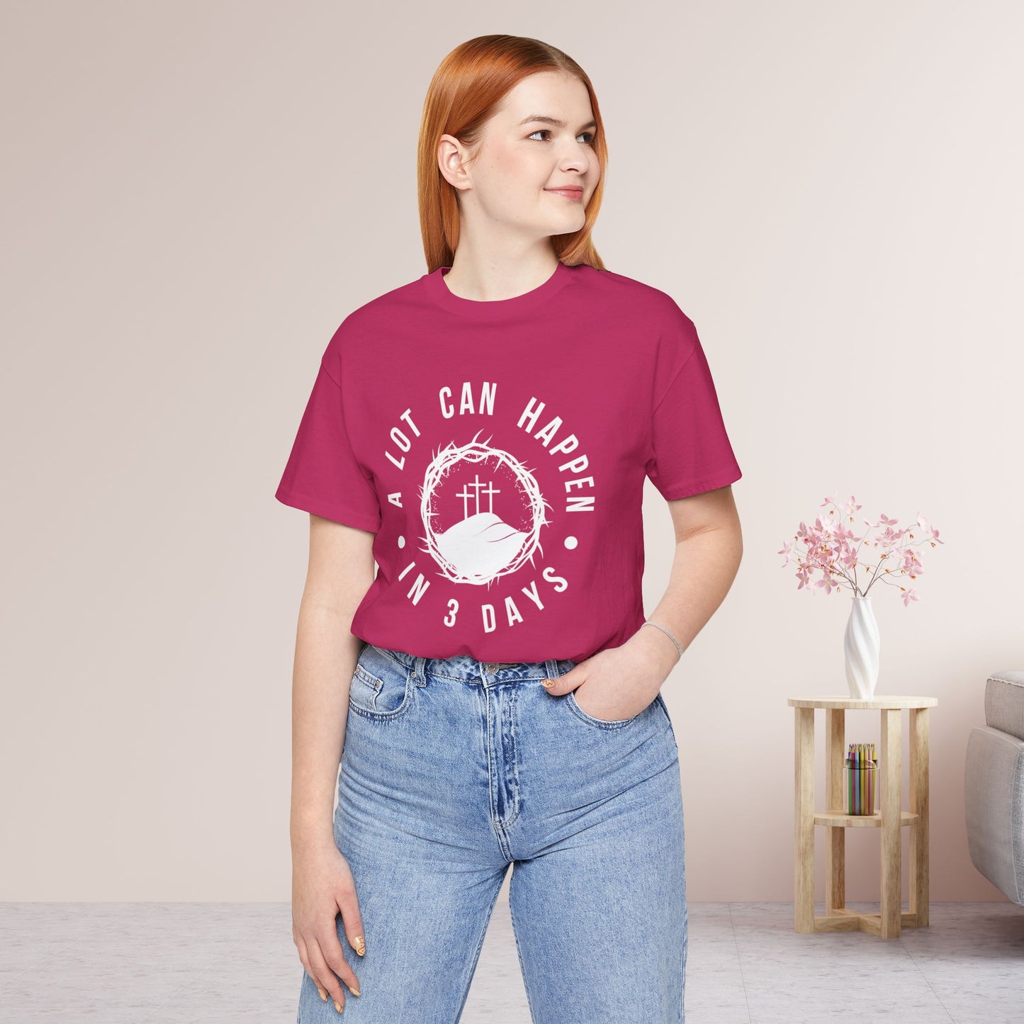 A Lot Can Happen in Three Days Christian Soft Cotton Tee - Easter Shirt