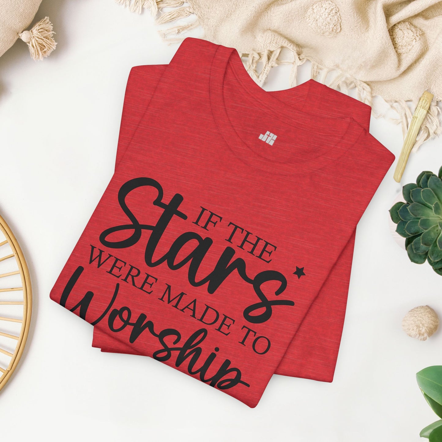 If The Stars Were Made To Worship So Will I Soft Cotton Tee - Christian Tee