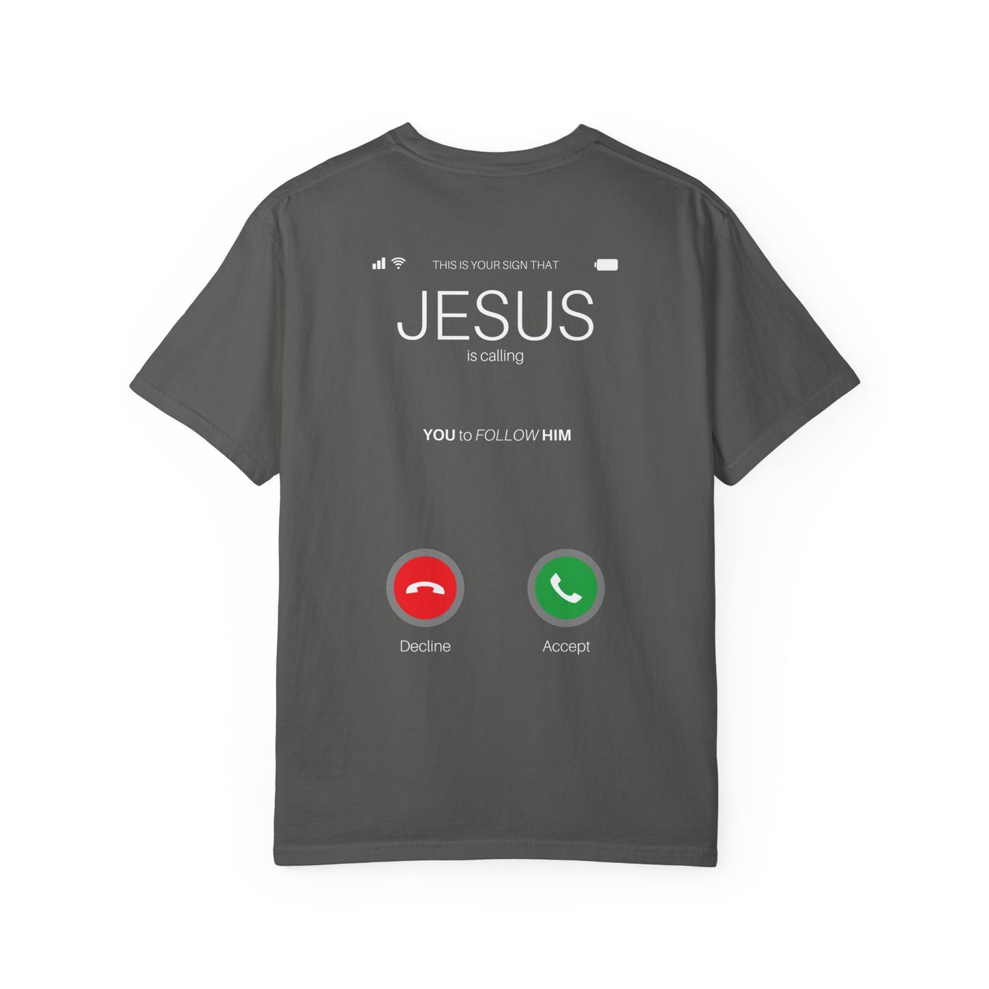 Jesus is Calling Will You Answer Comfort Colors Shirt