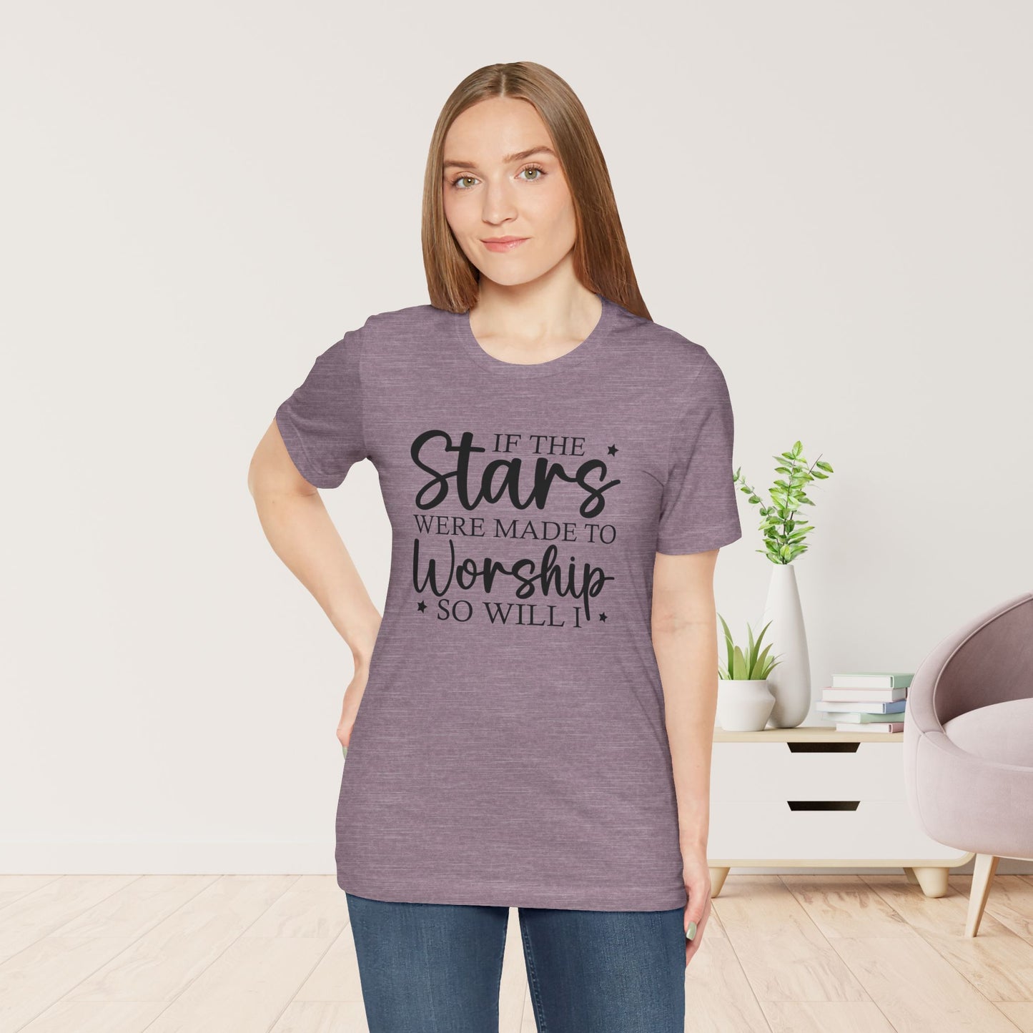 If The Stars Were Made To Worship So Will I Soft Cotton Tee - Christian Tee