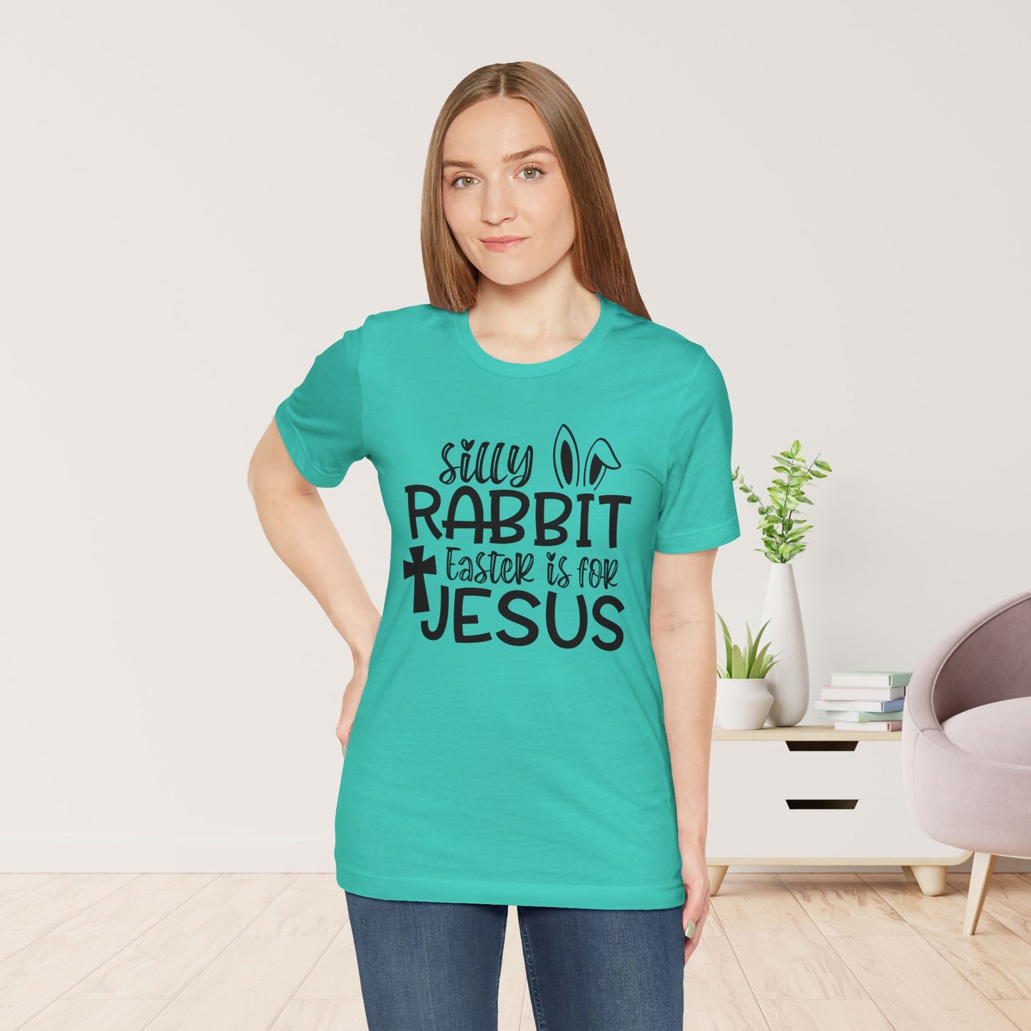 Silly Rabbit Easter is for Jesus Christian Soft Cotton Tee - Easter Shirt