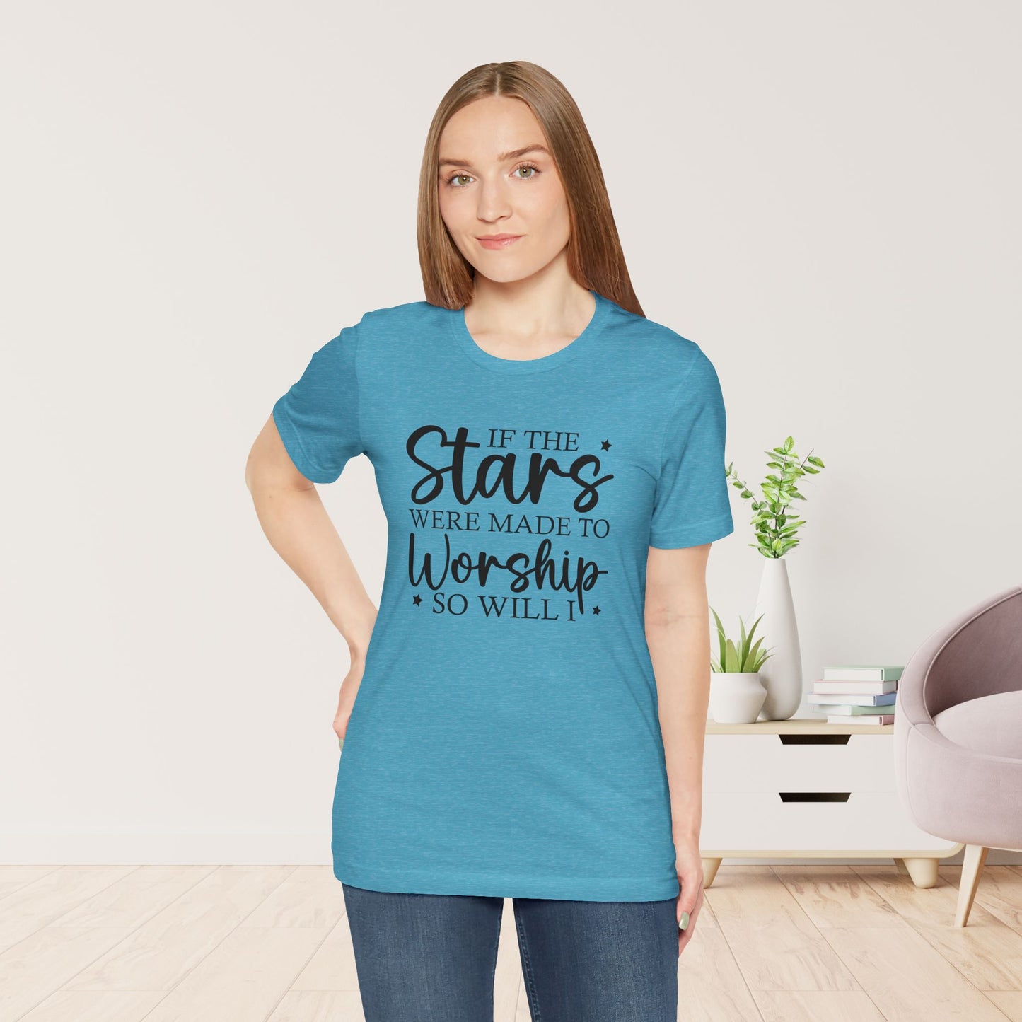 If The Stars Were Made To Worship So Will I Soft Cotton Tee - Christian Tee