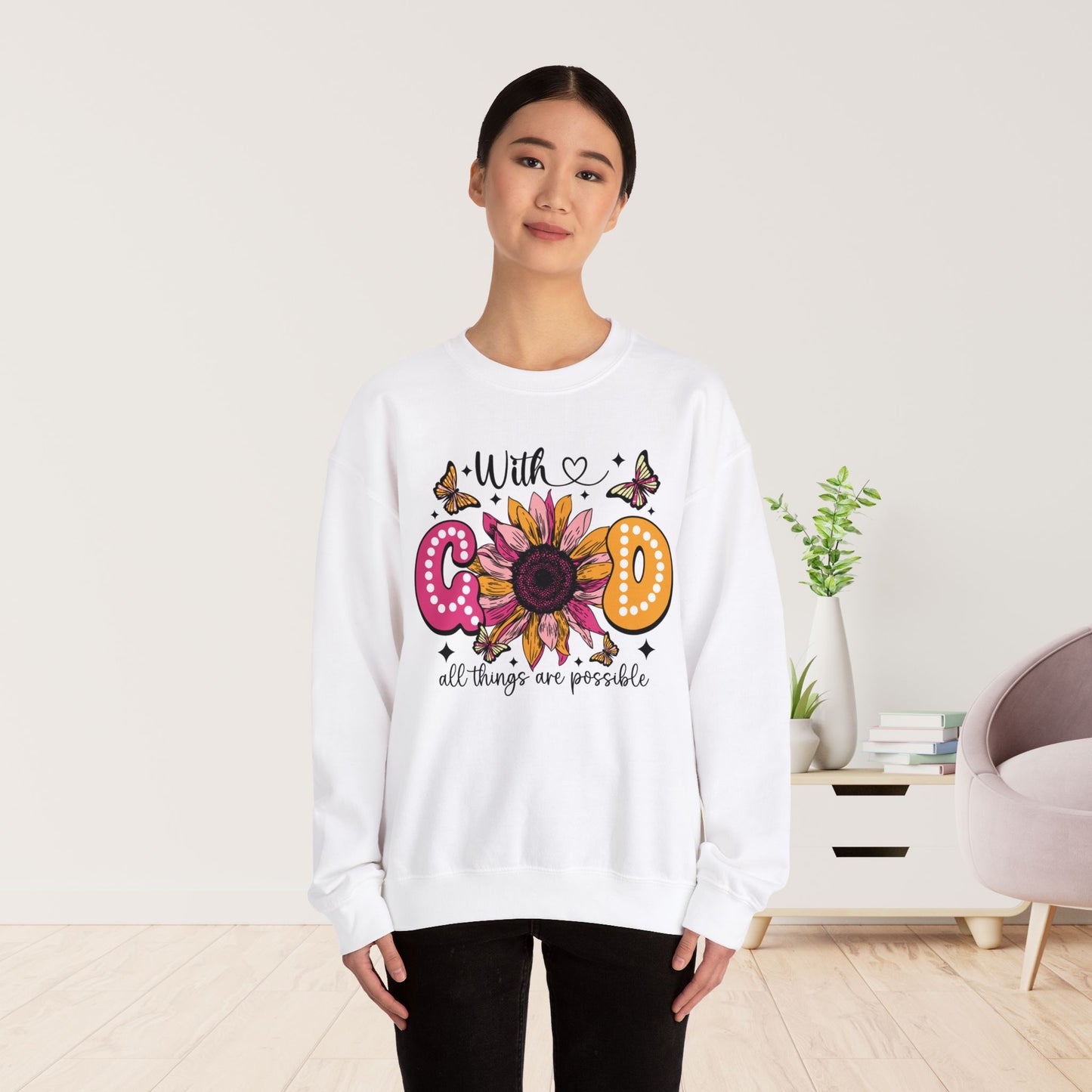 With God All Things Are Possible Sweatshirt - Christian Crewneck Pullover