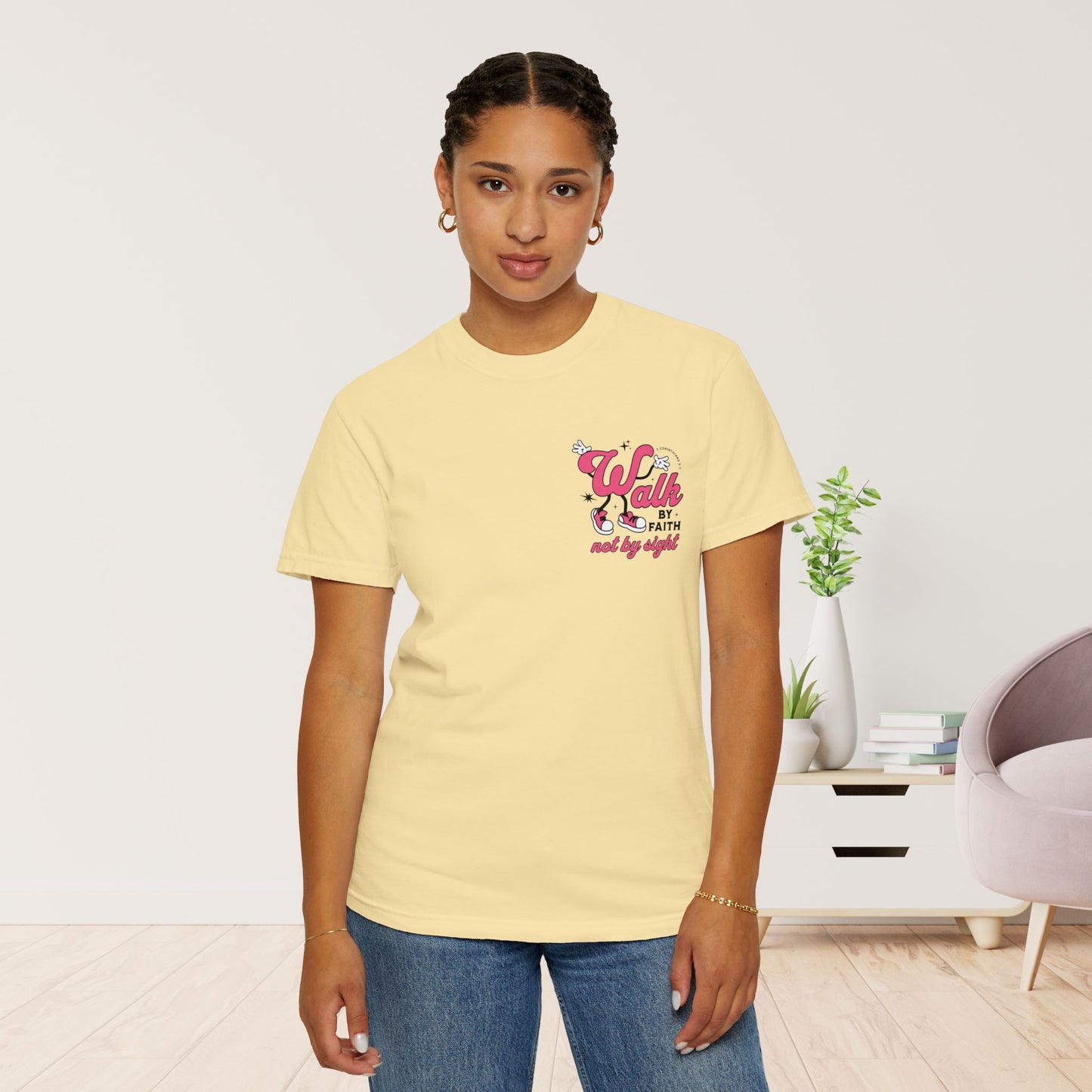 Walk By Faith Not By Sight Comfort Colors Tee