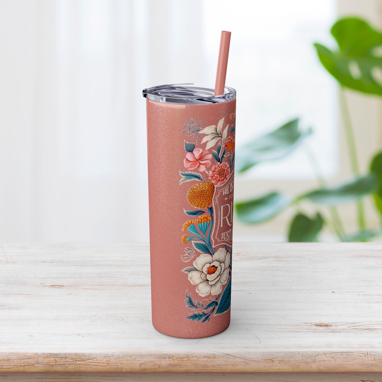 He Is Not Here He Has Risen Skinny Tumbler with Straw - 20oz