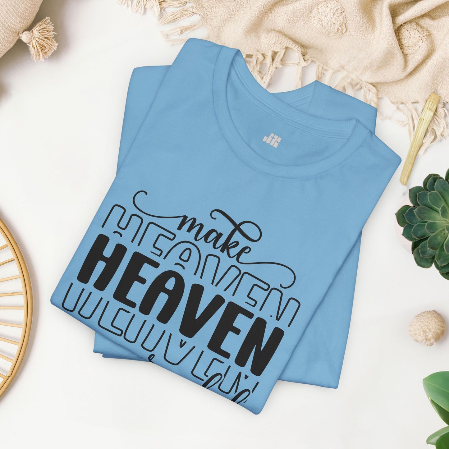 Make Heaven Crowded Christian Soft Cotton Tee