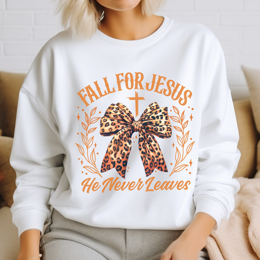 Fall For Jesus He Never Leaves Christian Sweatshirt - Christian Pullover