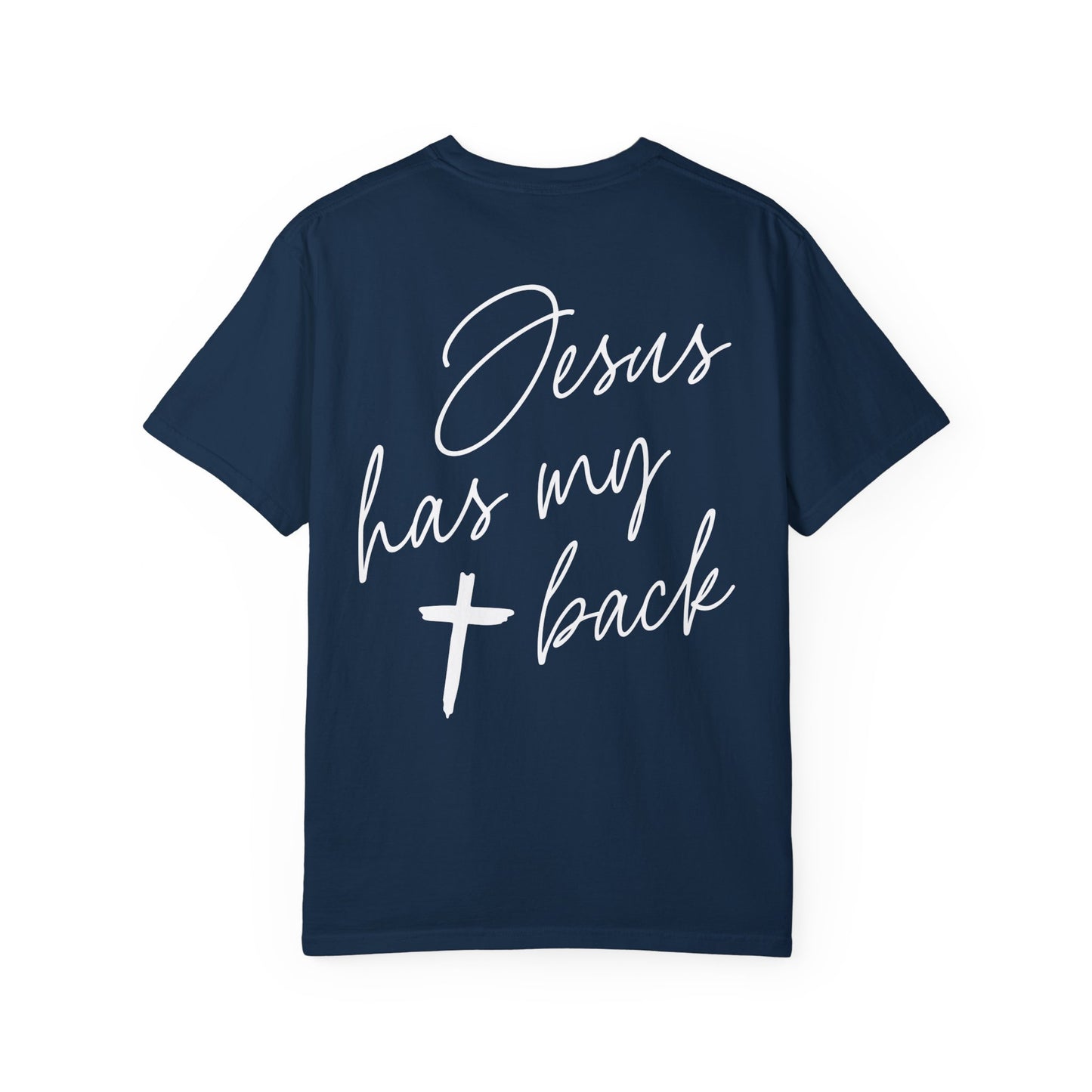 Comfort Colors Jesus Has My Back Christian Shirt