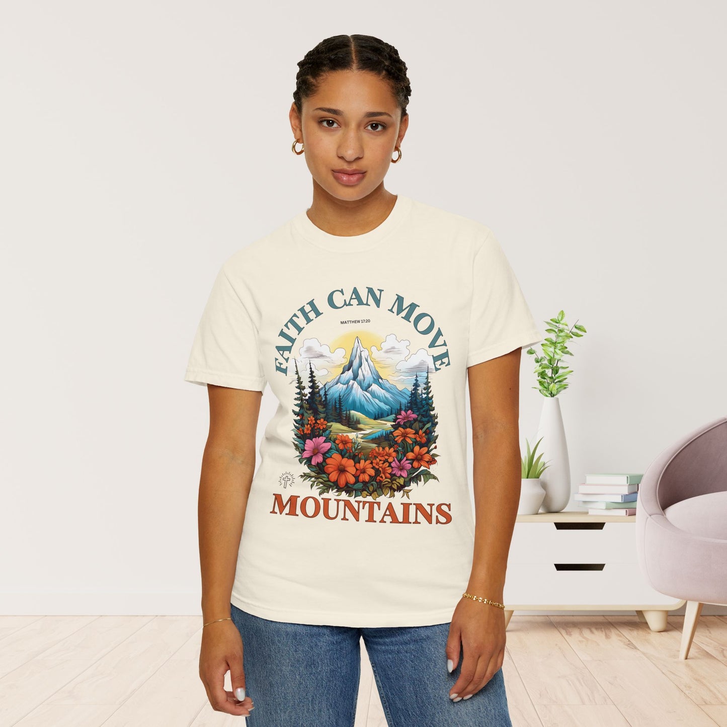 Faith Can Move Mountains Comfort Colors Shirt