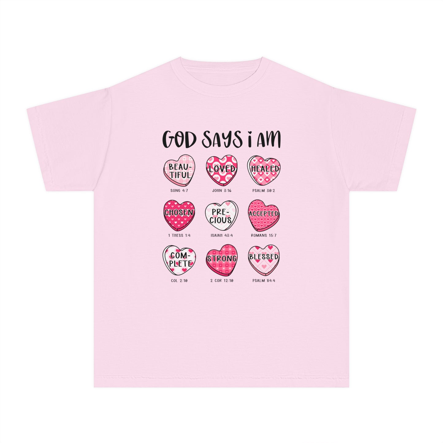 God Says I Am... Comfort Colors Youth Shirt - Christian Valentine's Day Tee