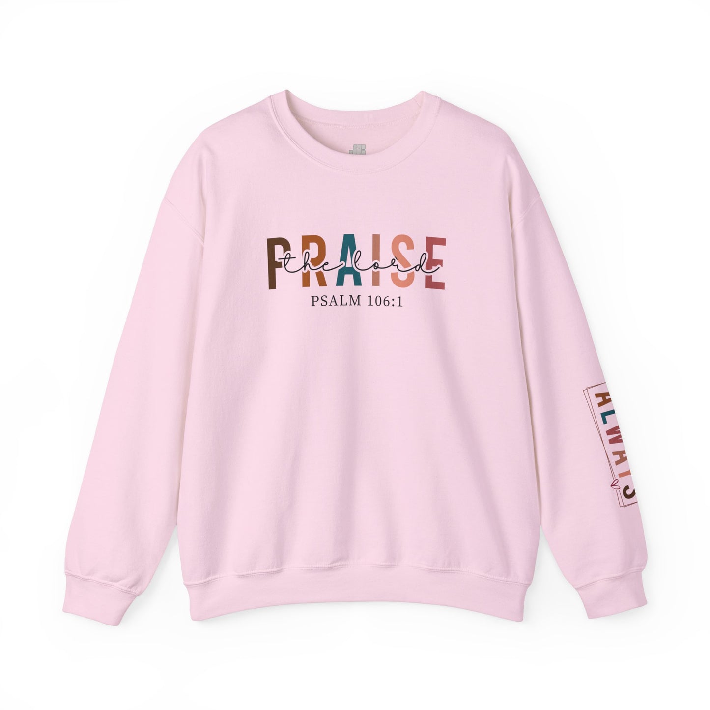 Praise the Lord Christian Sweatshirt