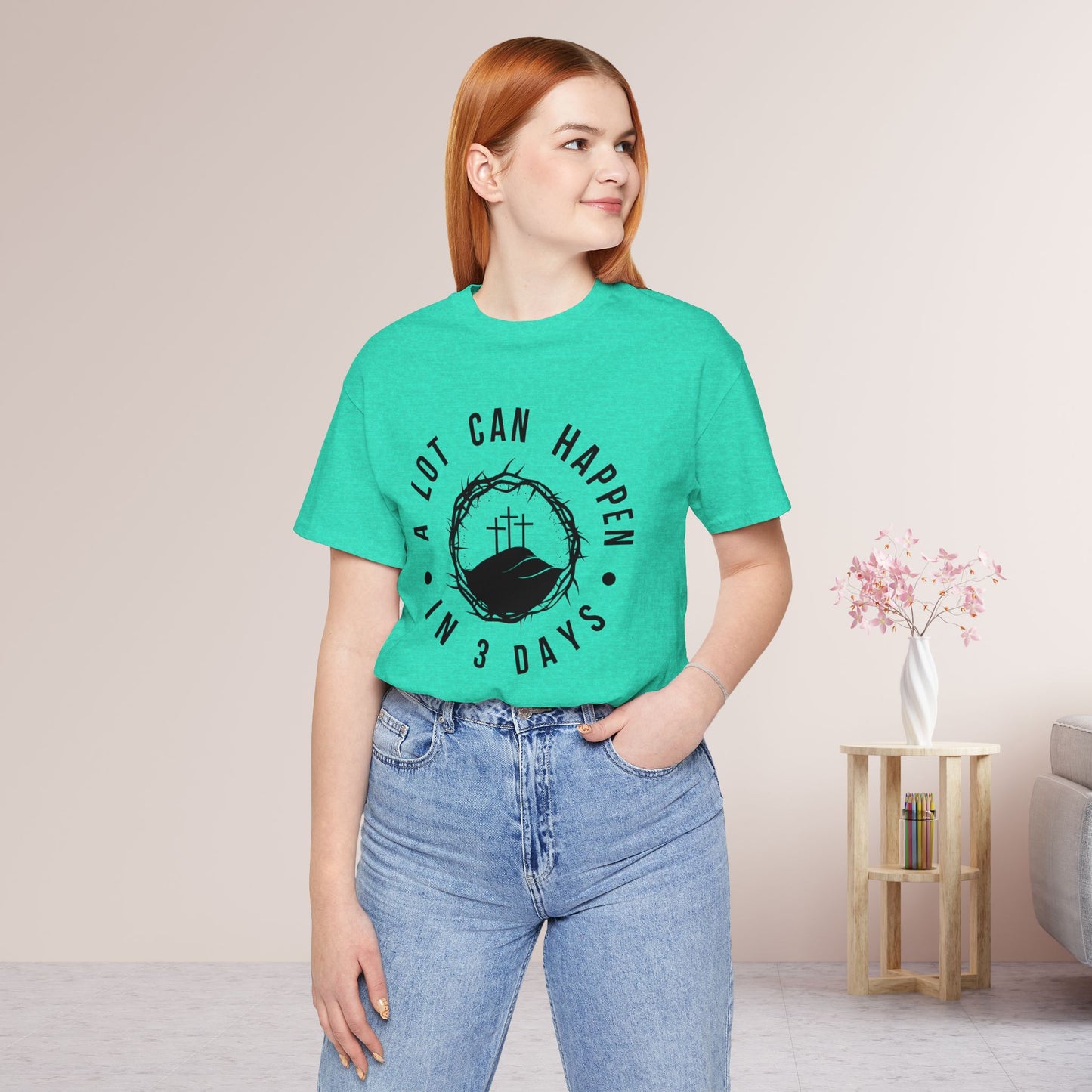 A Lot Can Happen in Three Days Christian Soft Cotton Tee - Easter Shirt