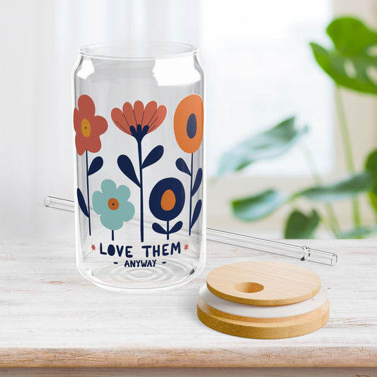 Love Them Anyway Sipper Glass with Bamboo Lid & Straw - 16 oz