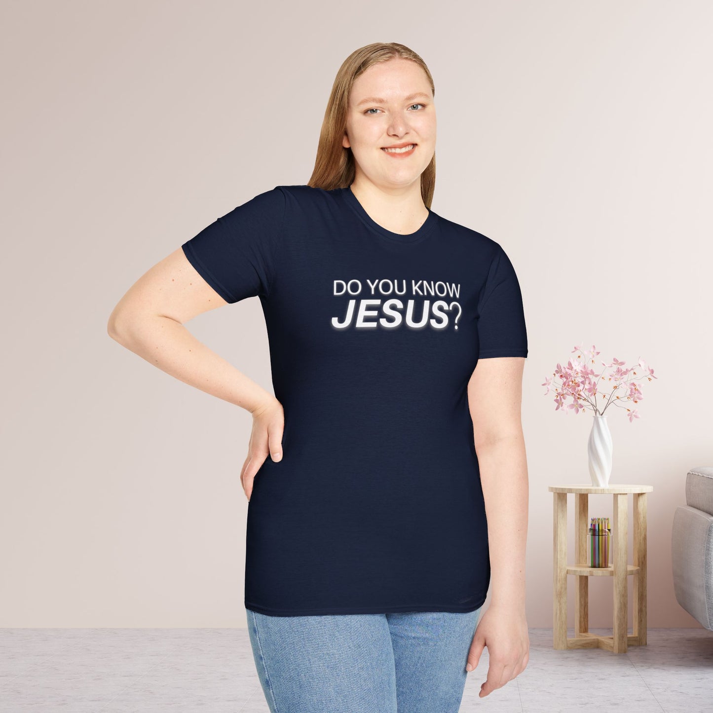 Do You Know Jesus Softstyle T-shirt - Trendy  Christian T-shirt