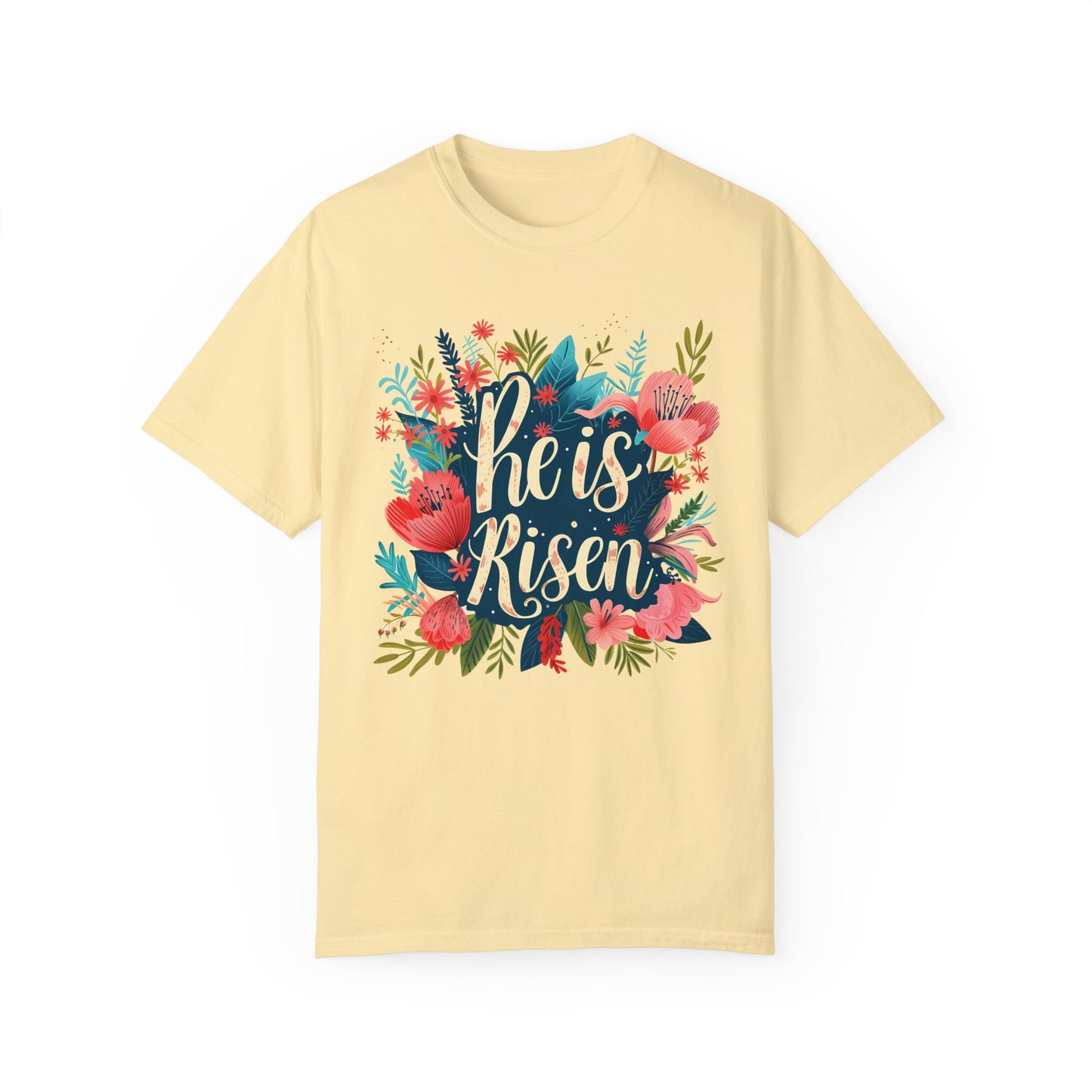 He is Risen Women's Comfort Colors Shirt