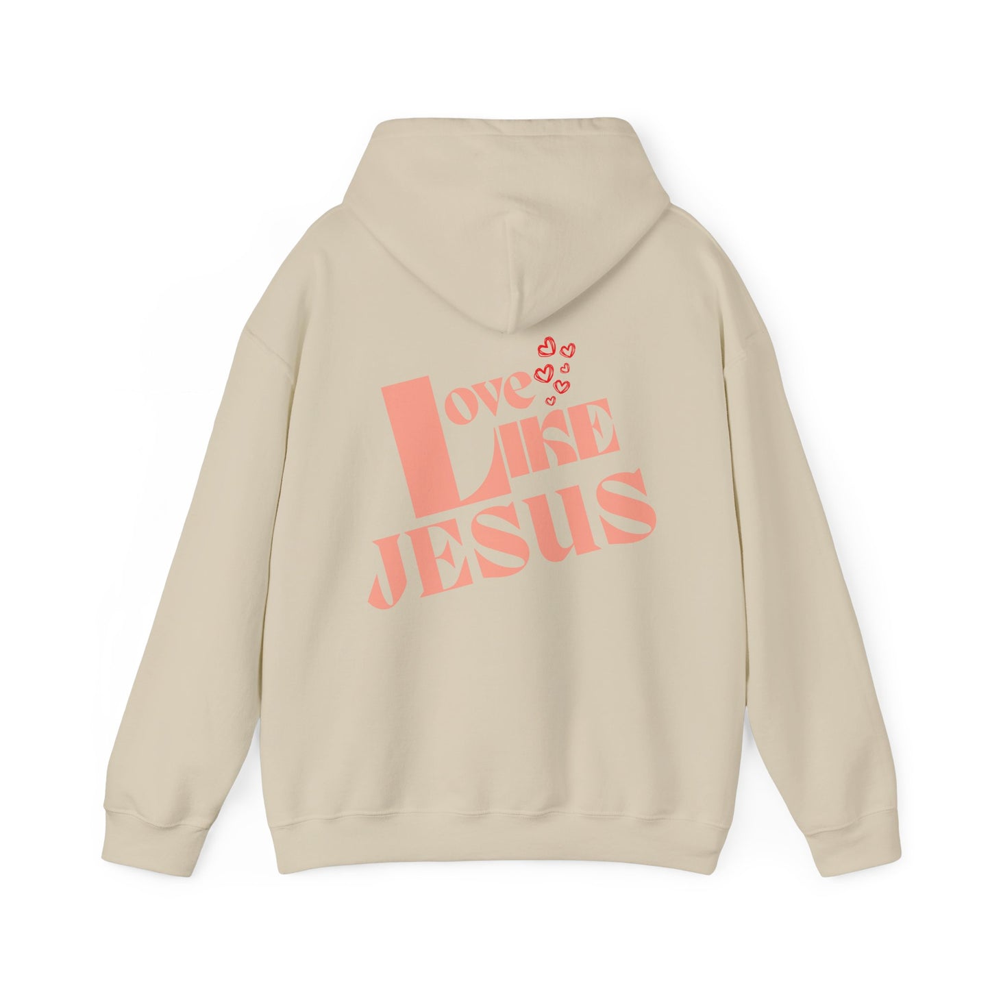 Love Like Jesus Hoodie - Christian Hoodie