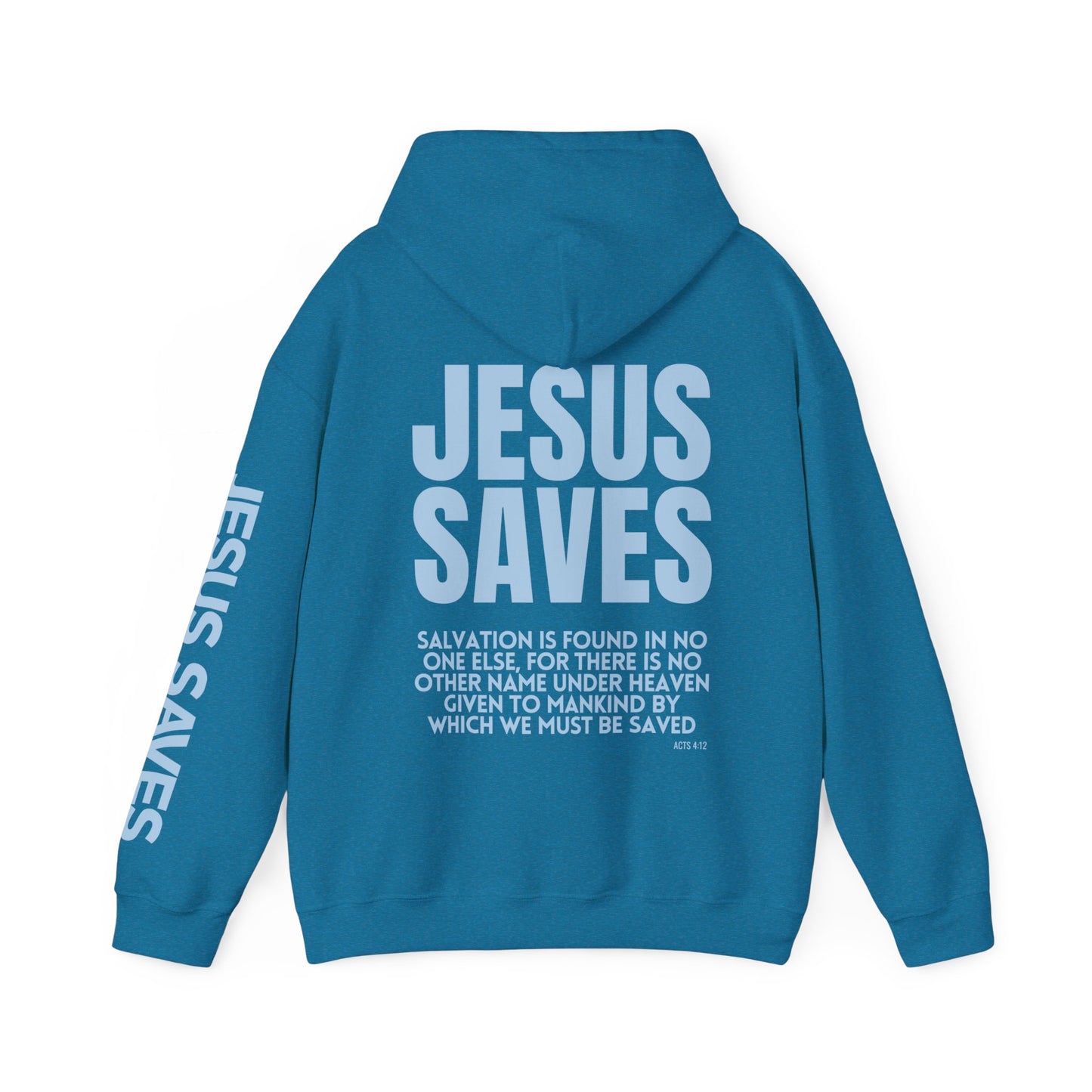 Jesus Saves Hoodie - Acts 4:12 Bible Verse Christian Hoodie