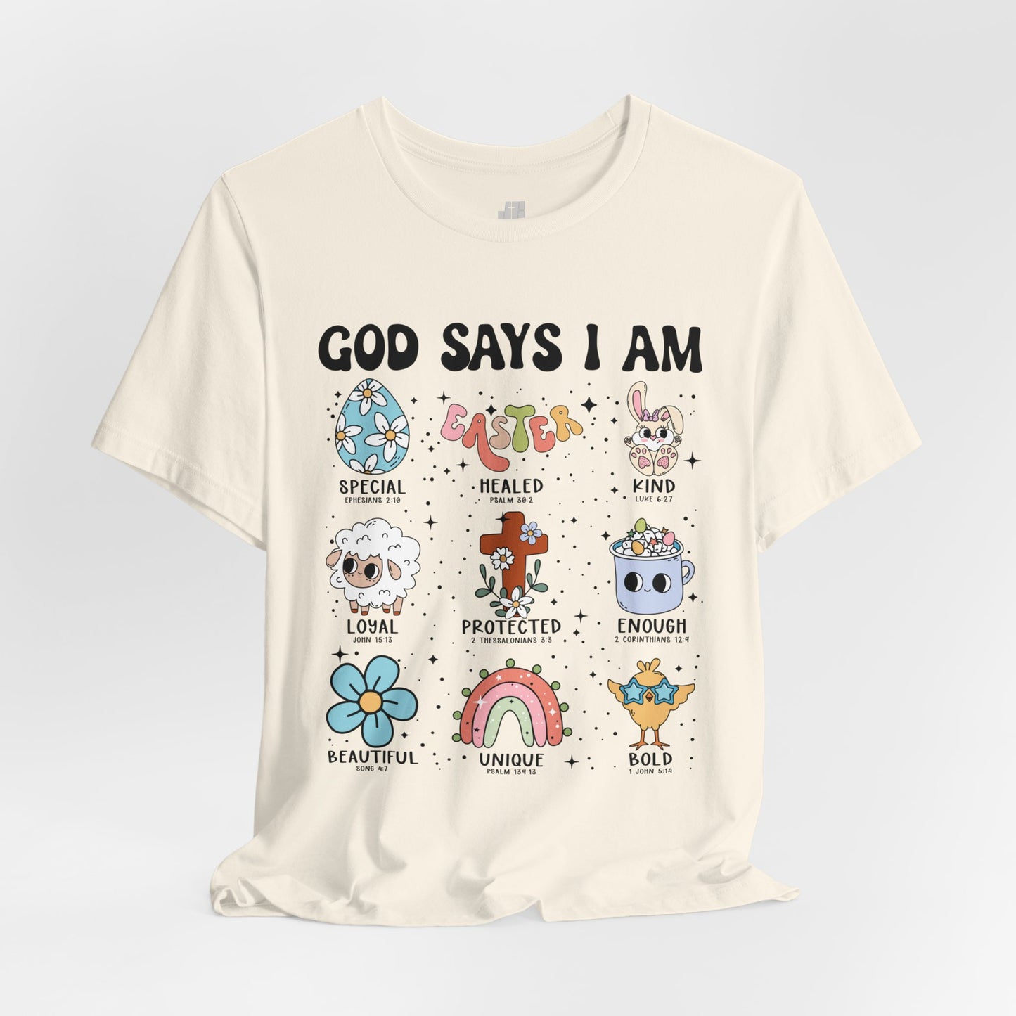 God Says I Am... Soft Cotton Tee - Christian Easter Tee