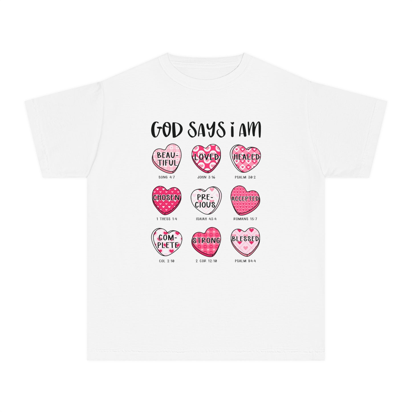 God Says I Am... Comfort Colors Youth Shirt - Christian Valentine's Day Tee