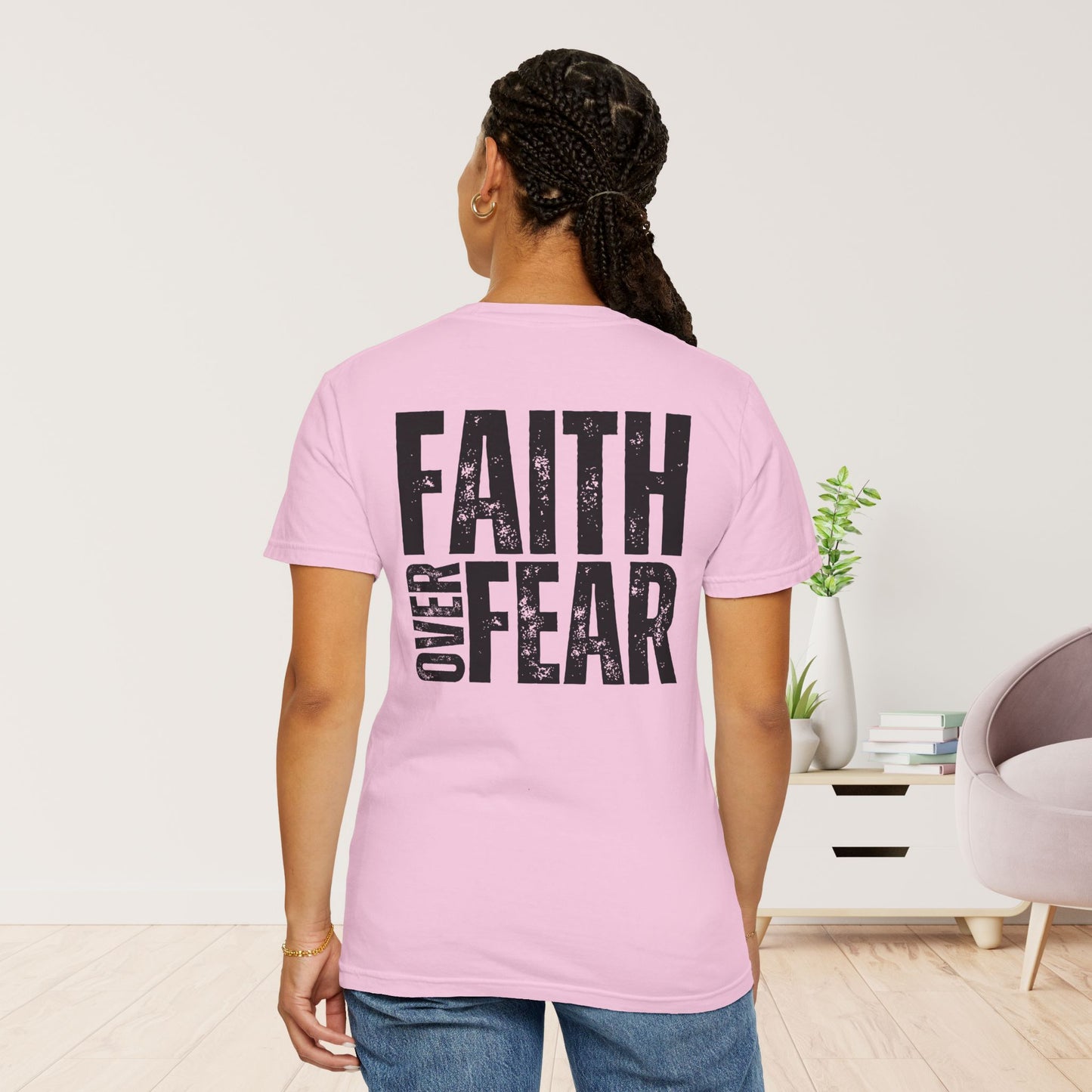 Comfort Colors Faith Over Fear Shirt