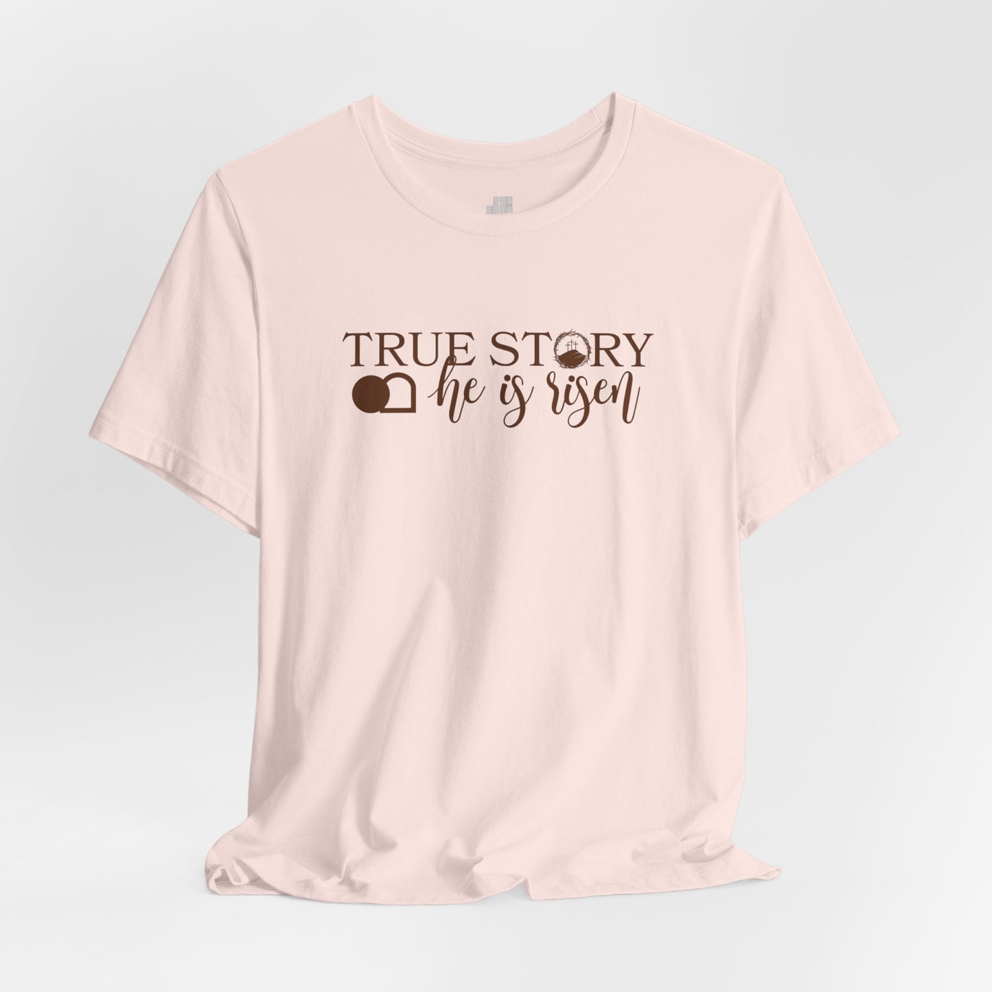 True Story He is Risen Christian Soft Cotton Tee - Easter Shirt for Christians