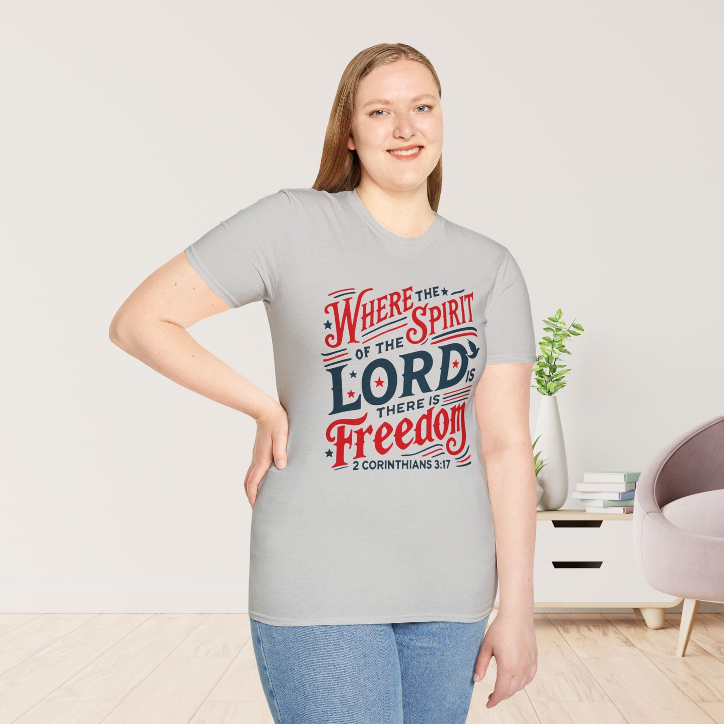 Where The Spirit of The Lord Is There is Freedom Softstyle T-shirt