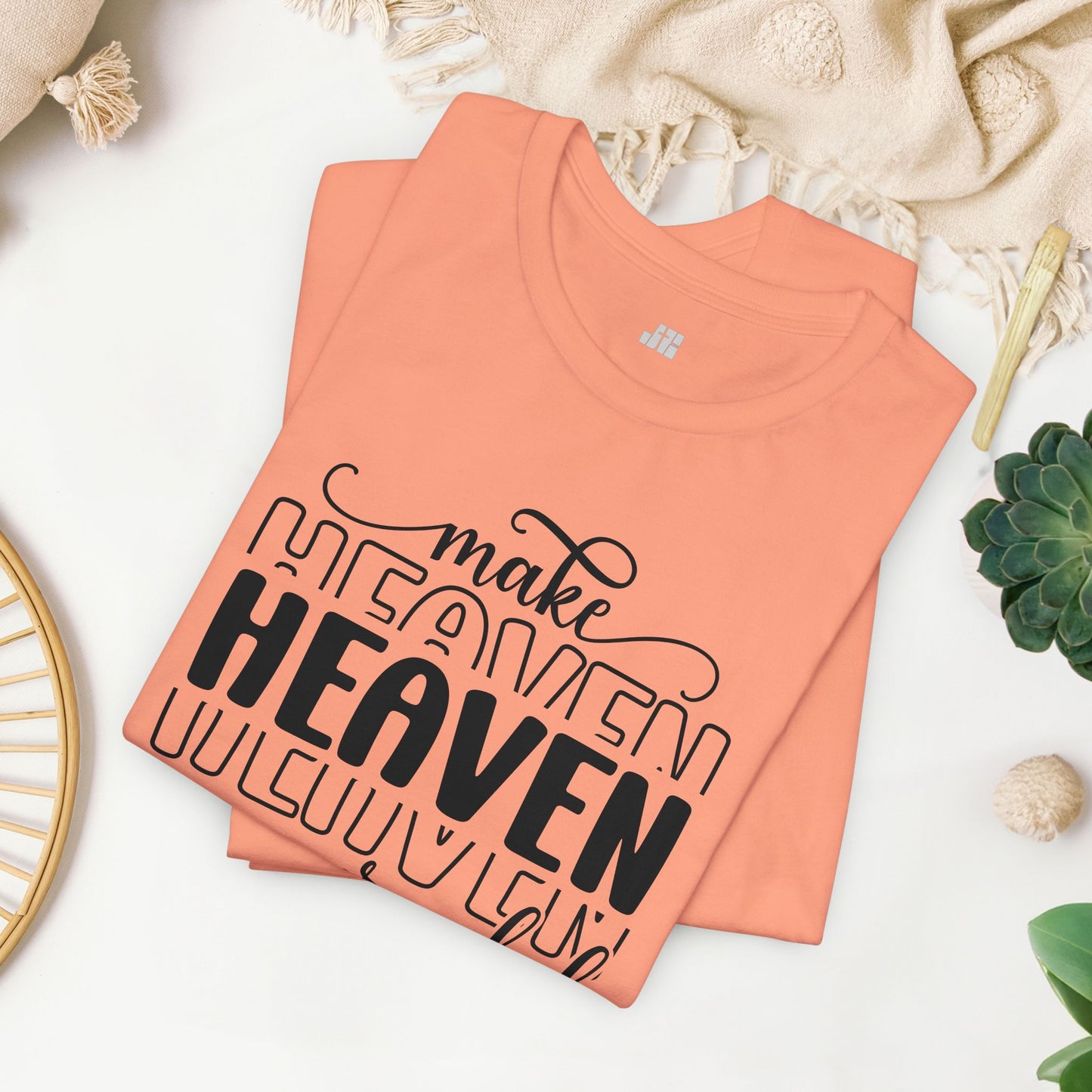 Make Heaven Crowded Christian Soft Cotton Tee