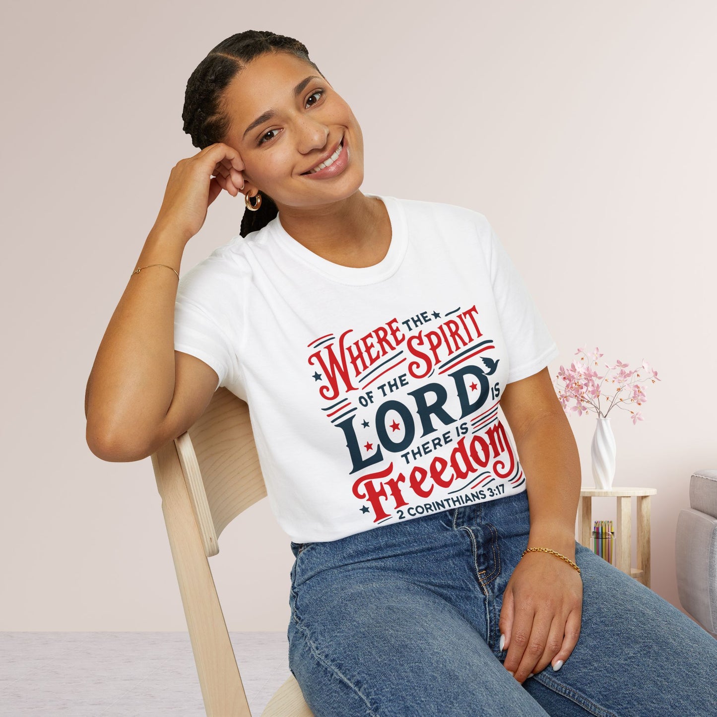 Where The Spirit of The Lord Is There is Freedom Softstyle T-shirt