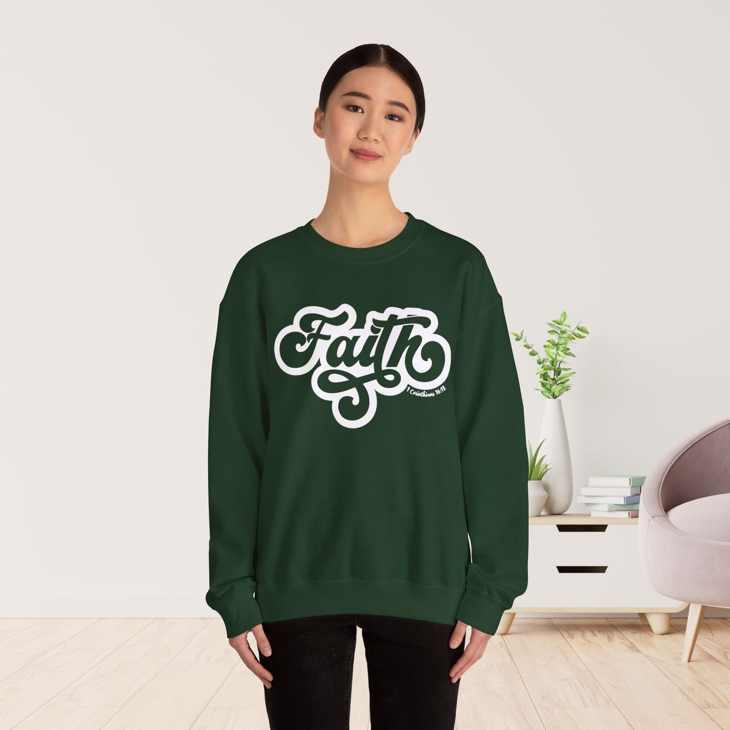 Faith Sweatshirt - Bible Verse Christian Sweatshirt